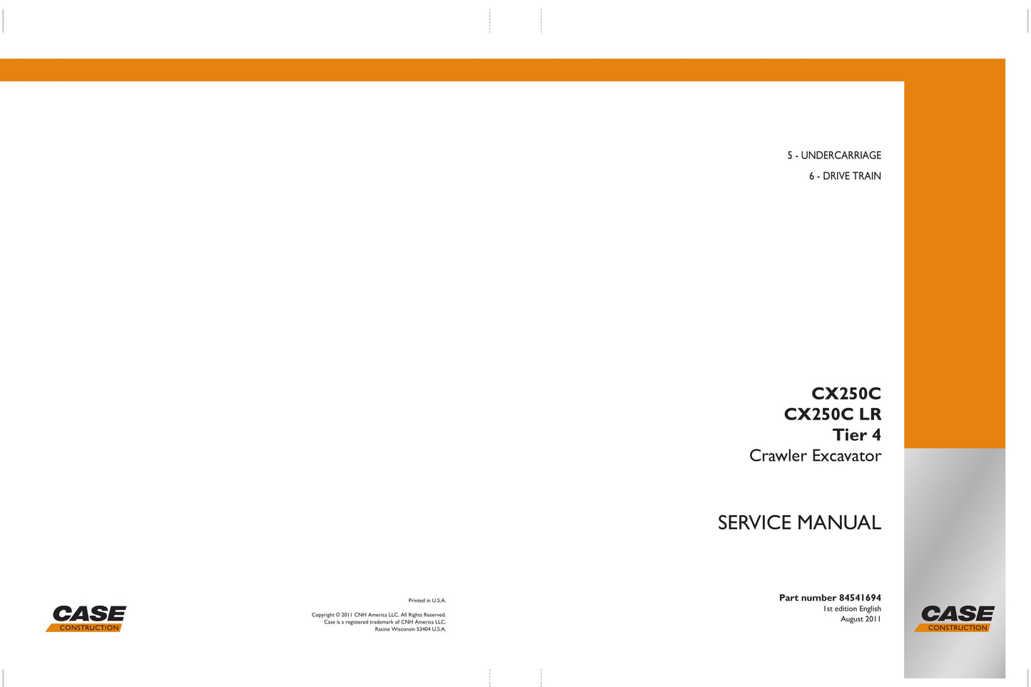 CASE CX250C CX250C LR Crawler Excavator Factory Workshop Service Manual 84541690