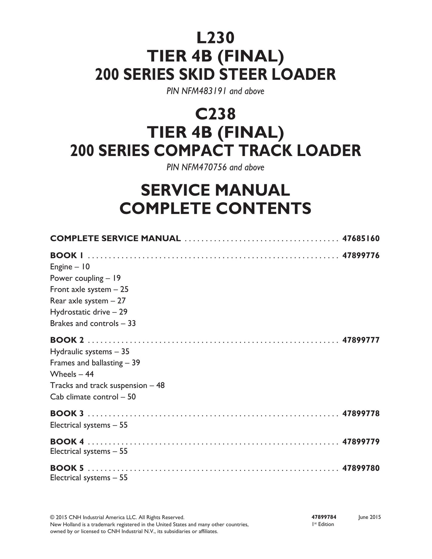 New Holland L230 C238 Skid Steer Loader Compact Track Loader Factory Workshop Service Manual 47685160