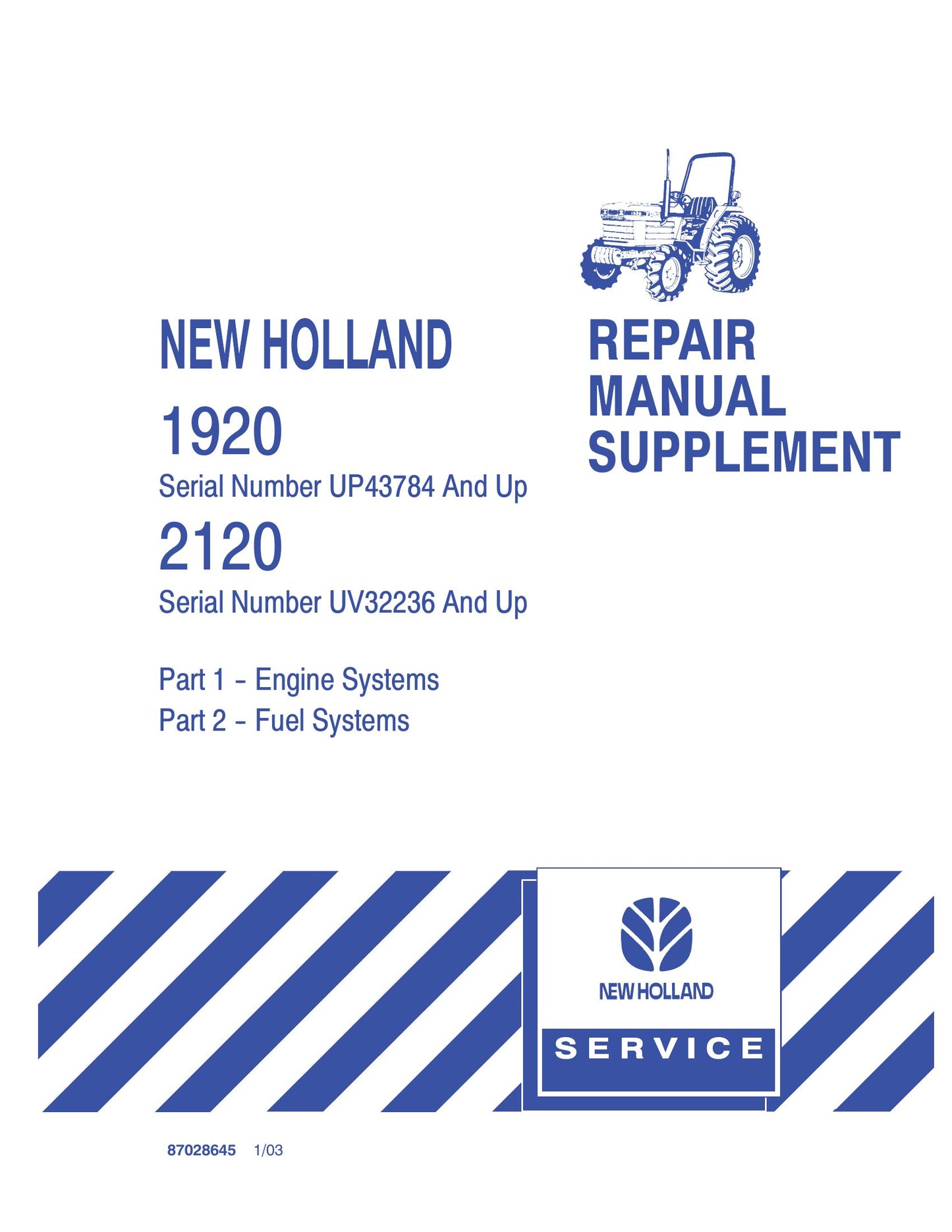 NEW HOLLAND 1920 2120 Tractor Factory Workshop Repair Manual Supplement 87028645