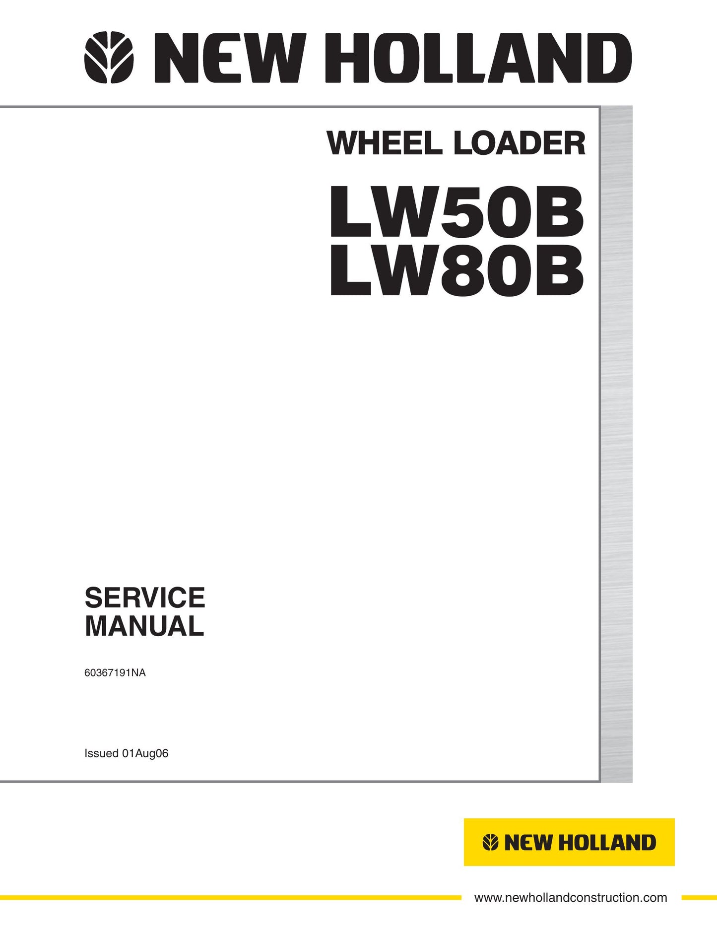 New Holland LW50B LW80B Wheel Loader Factory Workshop Service Manual 60367191NA