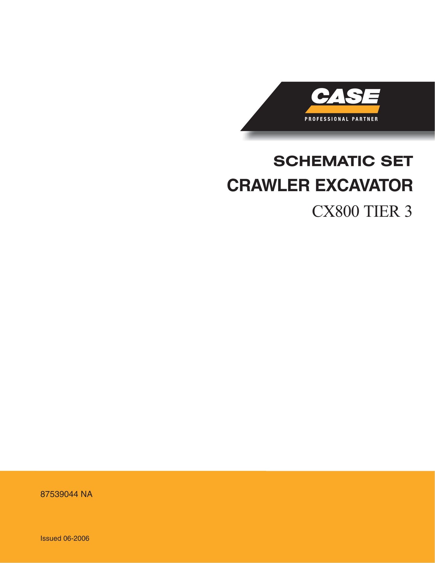 CASE CX800 Crawler Excavator Schematic Set 87539044