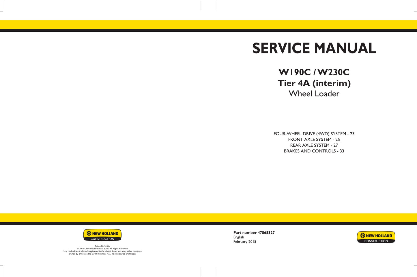 New Holland W190C W230C Wheel Loader Factory Workshop Service Manual 47865326