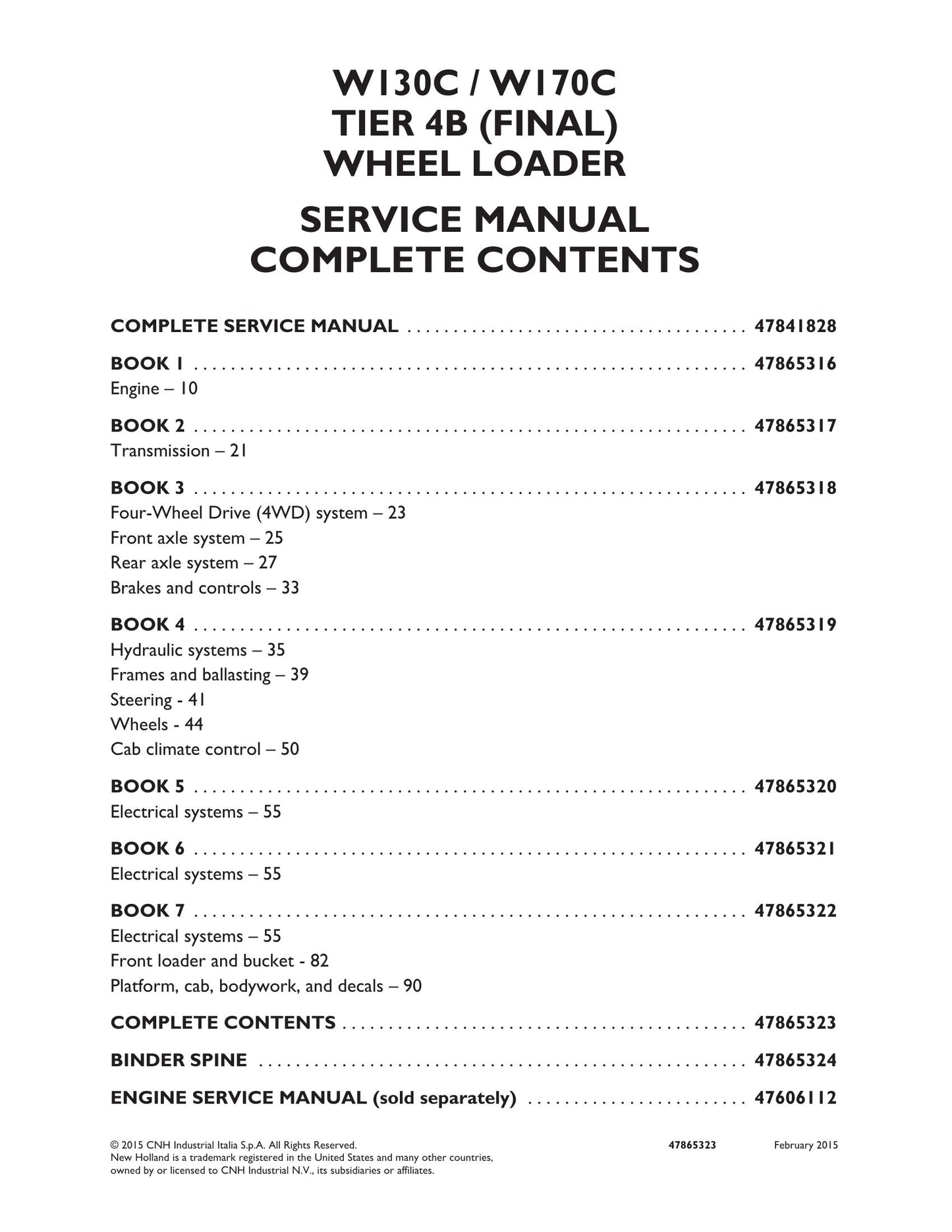 New Holland W130C W170C Wheel Loader Factory Workshop Service Manual 47865316