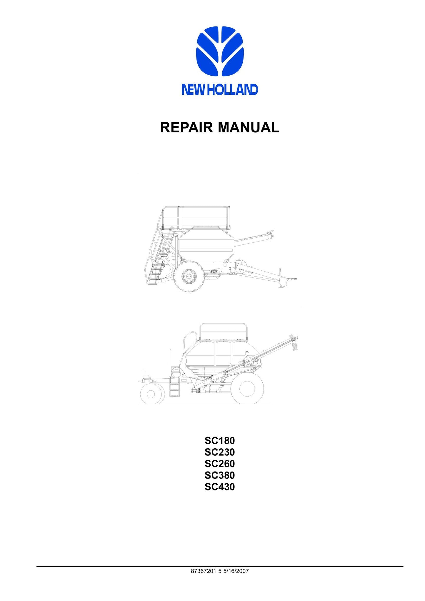 New Holland SC180 SC230 SC260 SC380 SC430 Seeding Equipment Factory Workshop Repair Manual 87367201