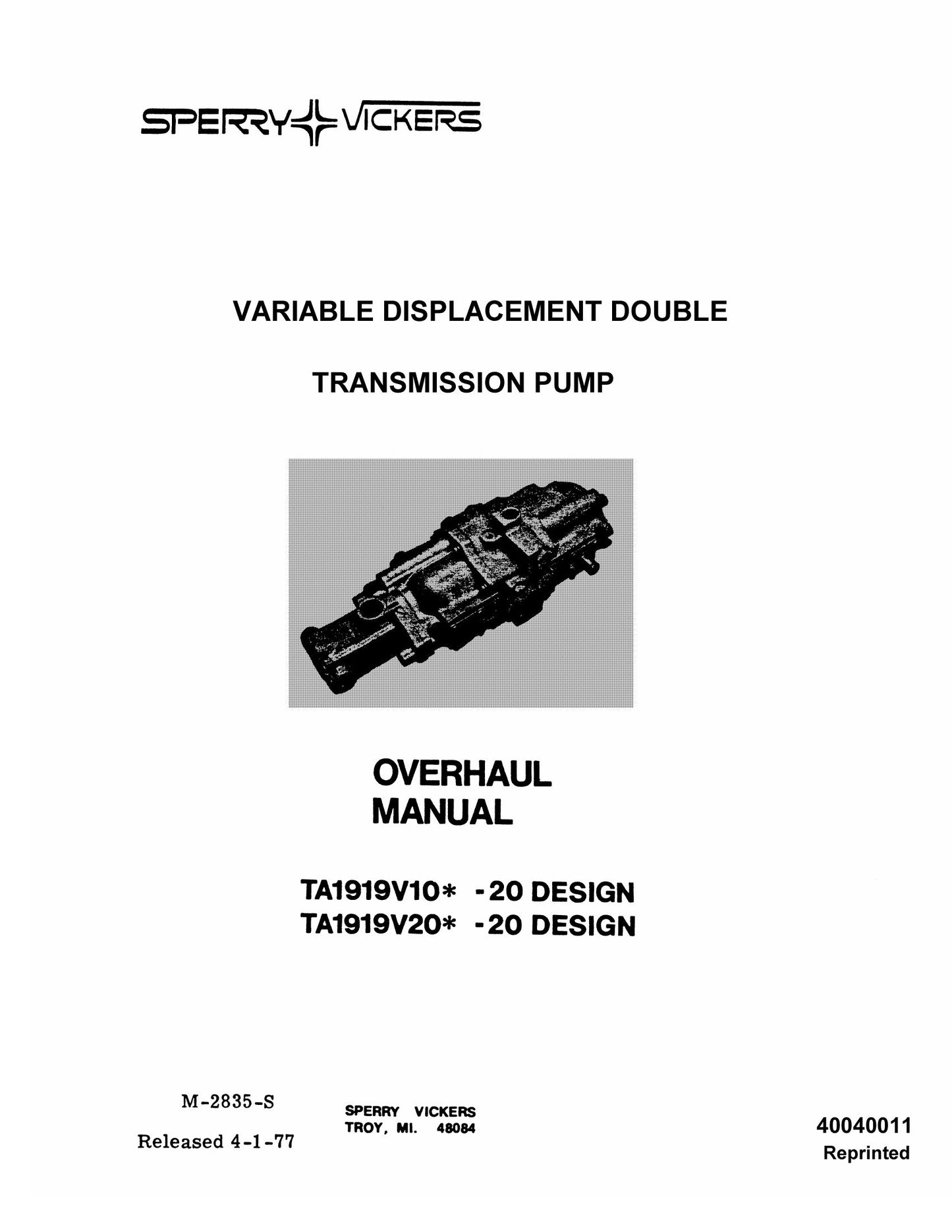 Sperry Vickers TA1919V10 TA1919V20 Transmission Pump Overhaul Manual 40040011