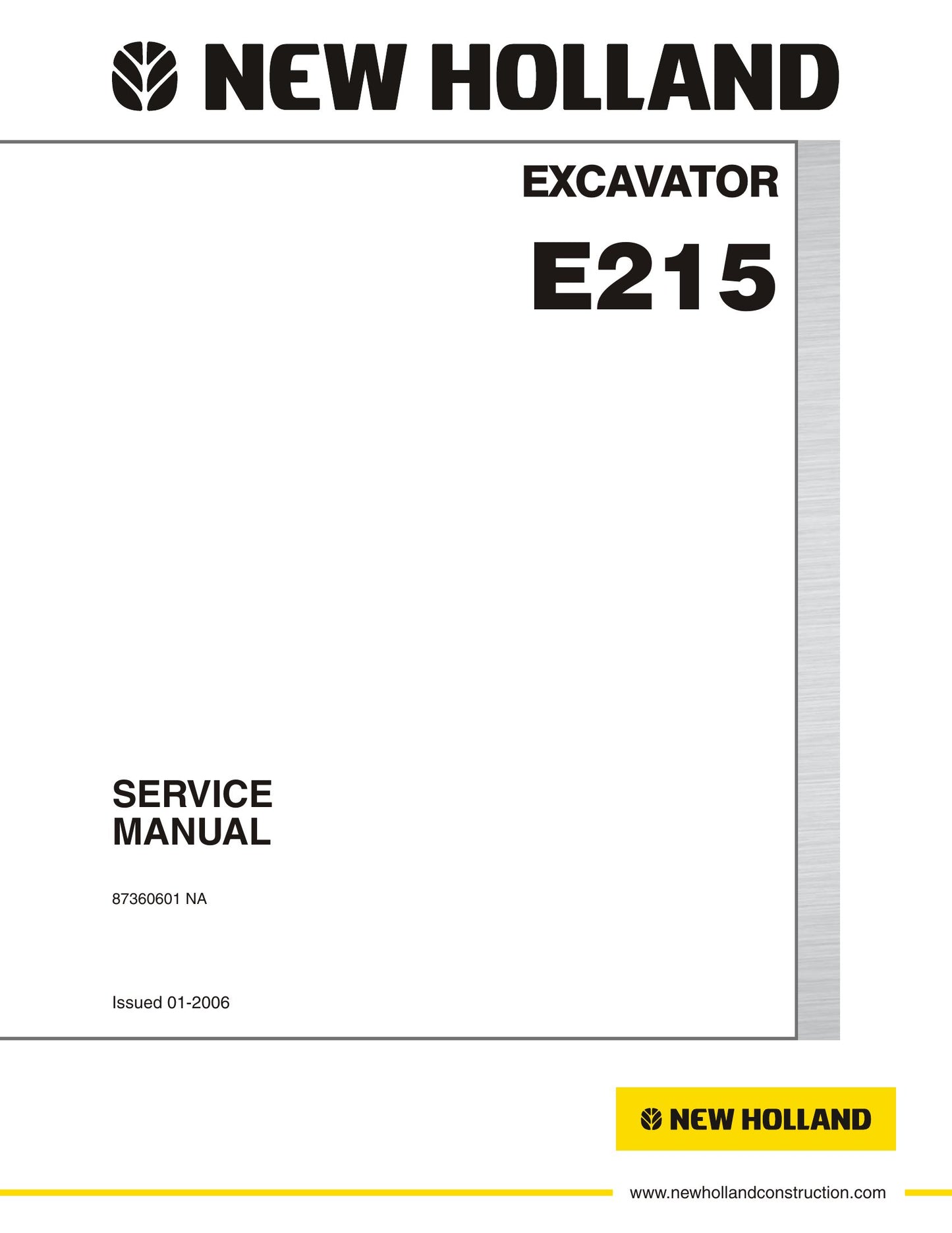 New Holland E215 Crawler Excavator Factory Workshop Service Manual 87360601