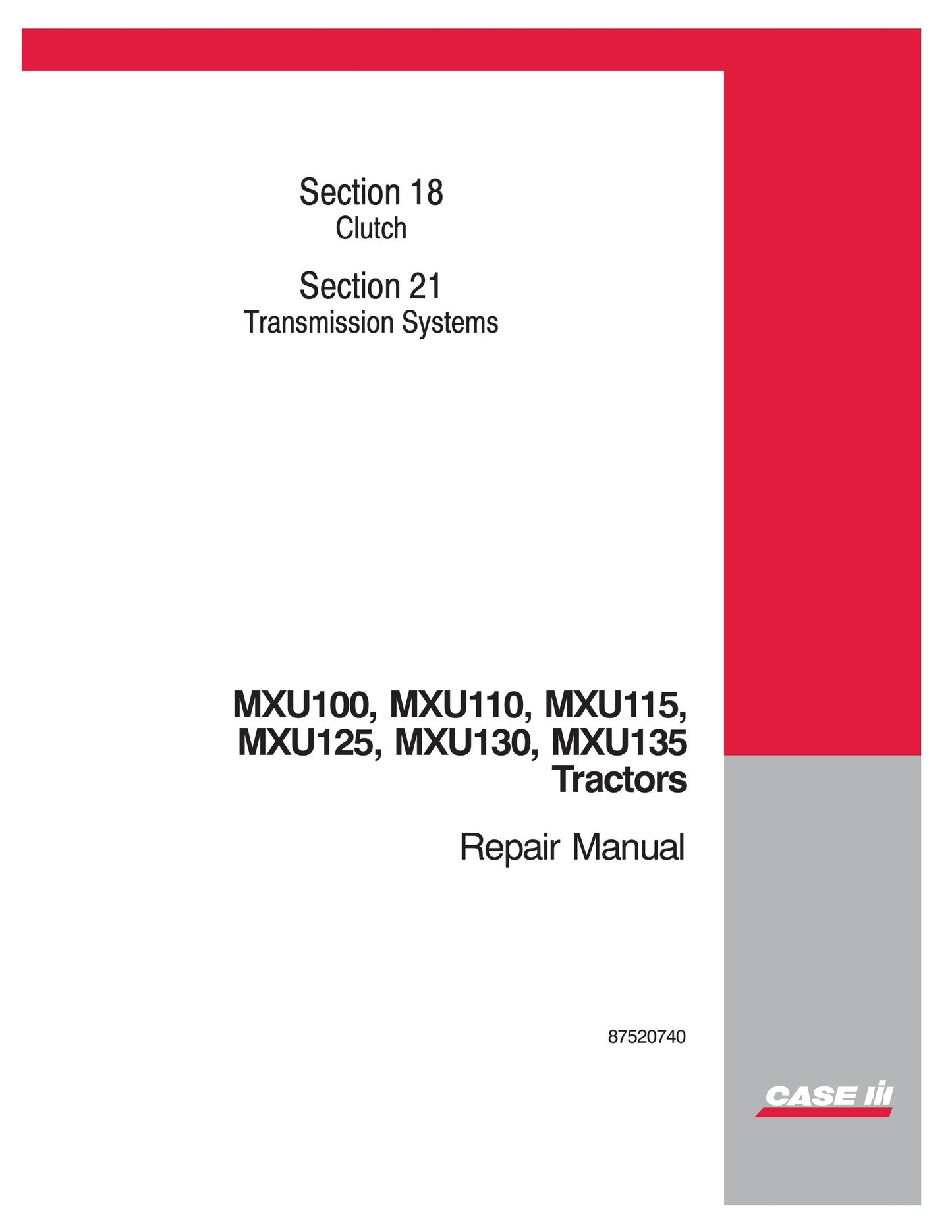CASE IH MXU100 MXU110 MXU115 MXU125 MXU130 MXU135 Tractor Factory Workshop Repair Manual