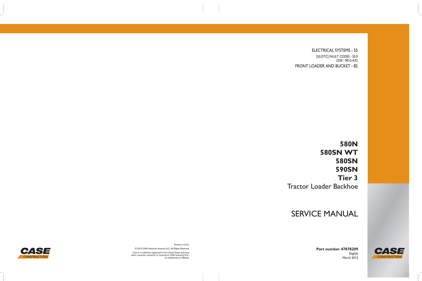 CASE 580N 580SN 580SN WT 590SN Backhoe Loader Factory Workshop Service Manual 47878299