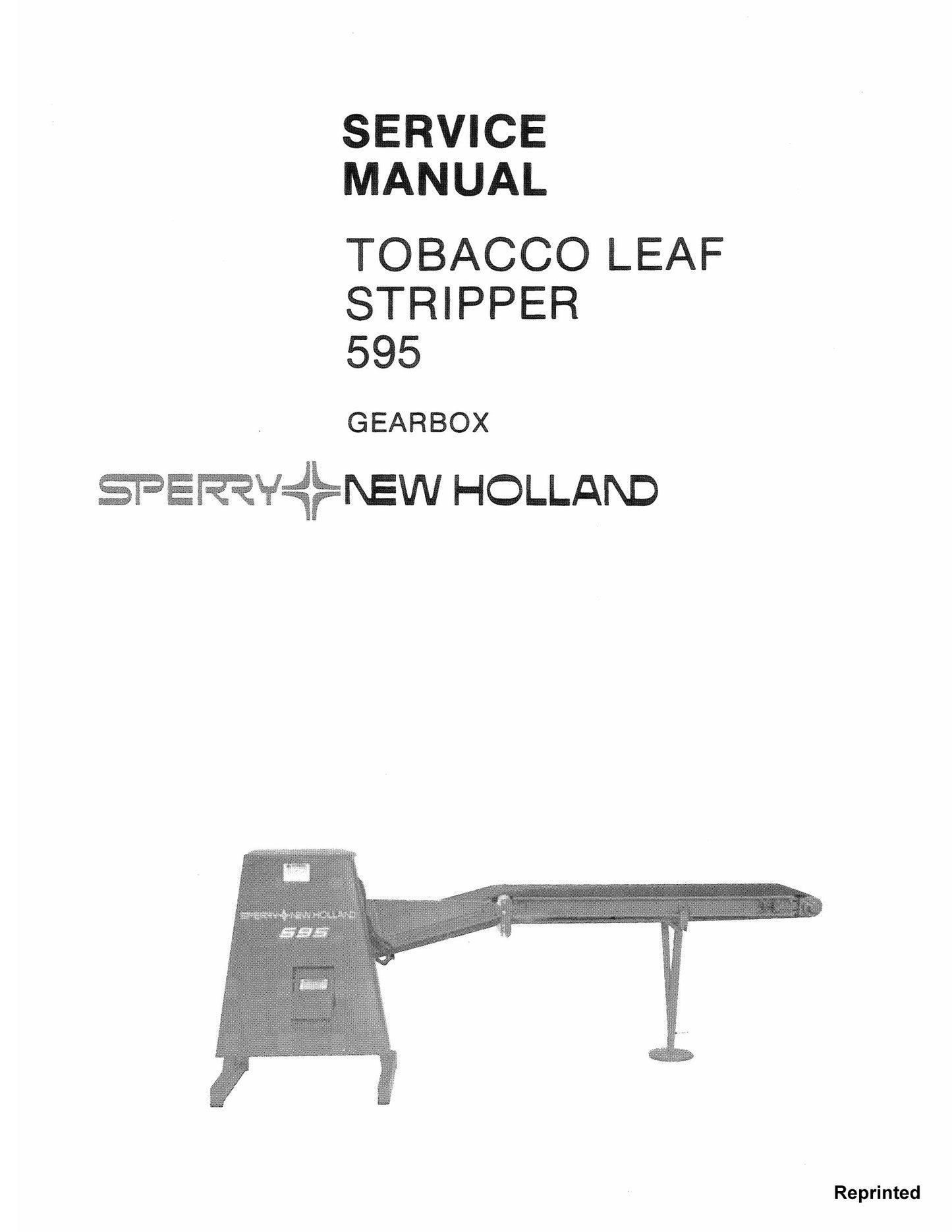 Sperry New Holland 595 Tobacco Leaf Stripper Factory Workshop Service Manual