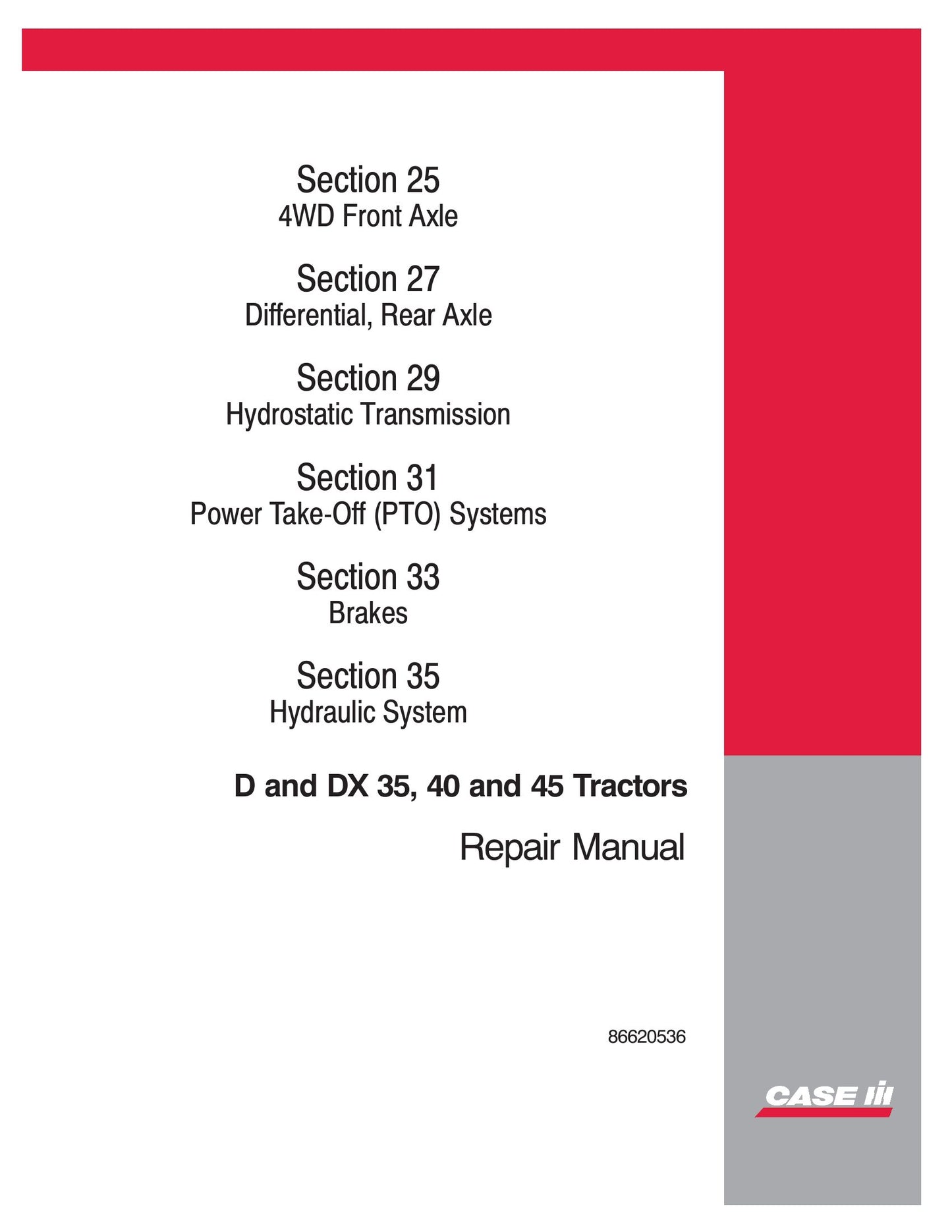 CASE IH D35 D40 D45 DX35 DX40 DX45 Tractor Factory Workshop Repair Manual 86620536