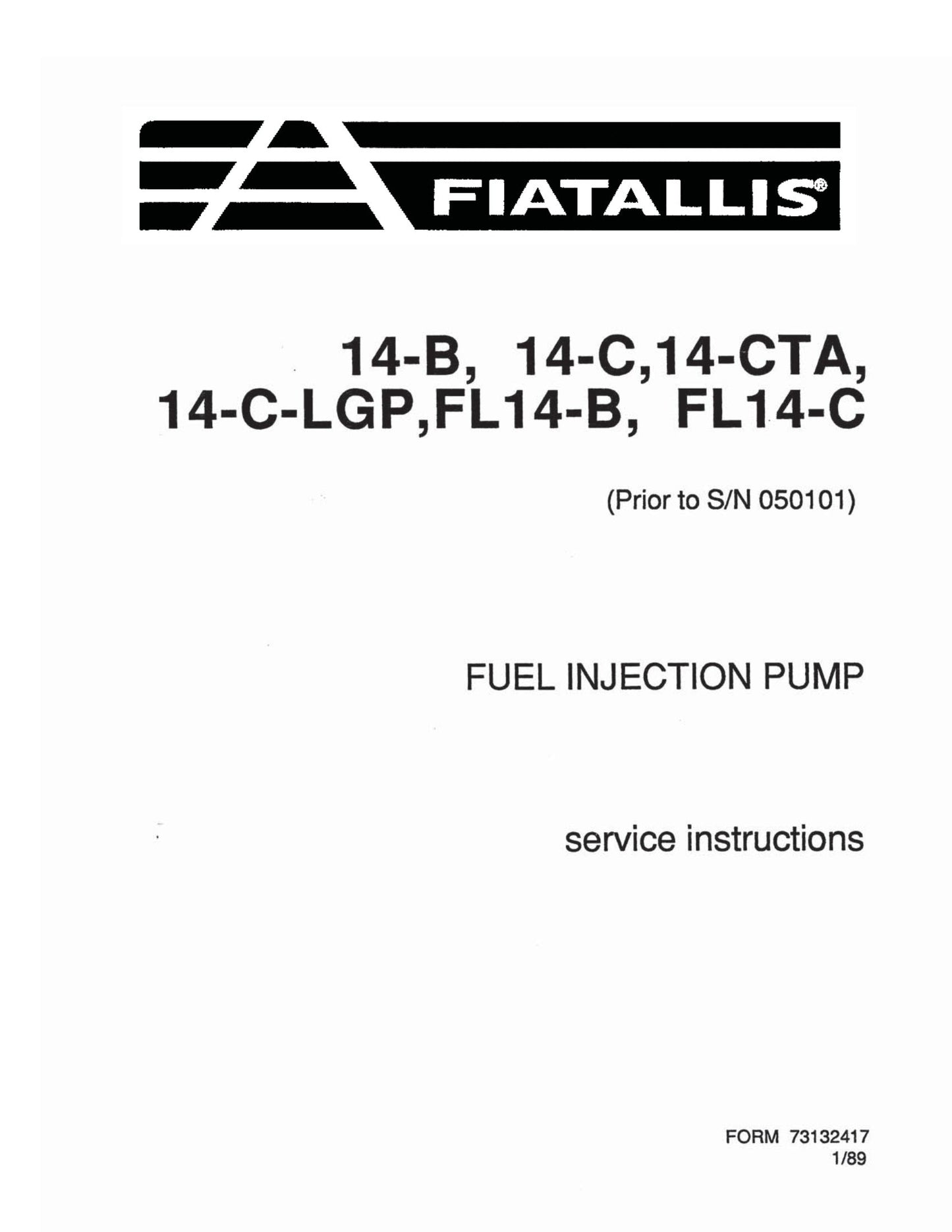 FIATALLIS 14-B 14-C 14-CTA 14-C-LGP FL14-B FL14-C Bulldozer Service Instructions 73132417
