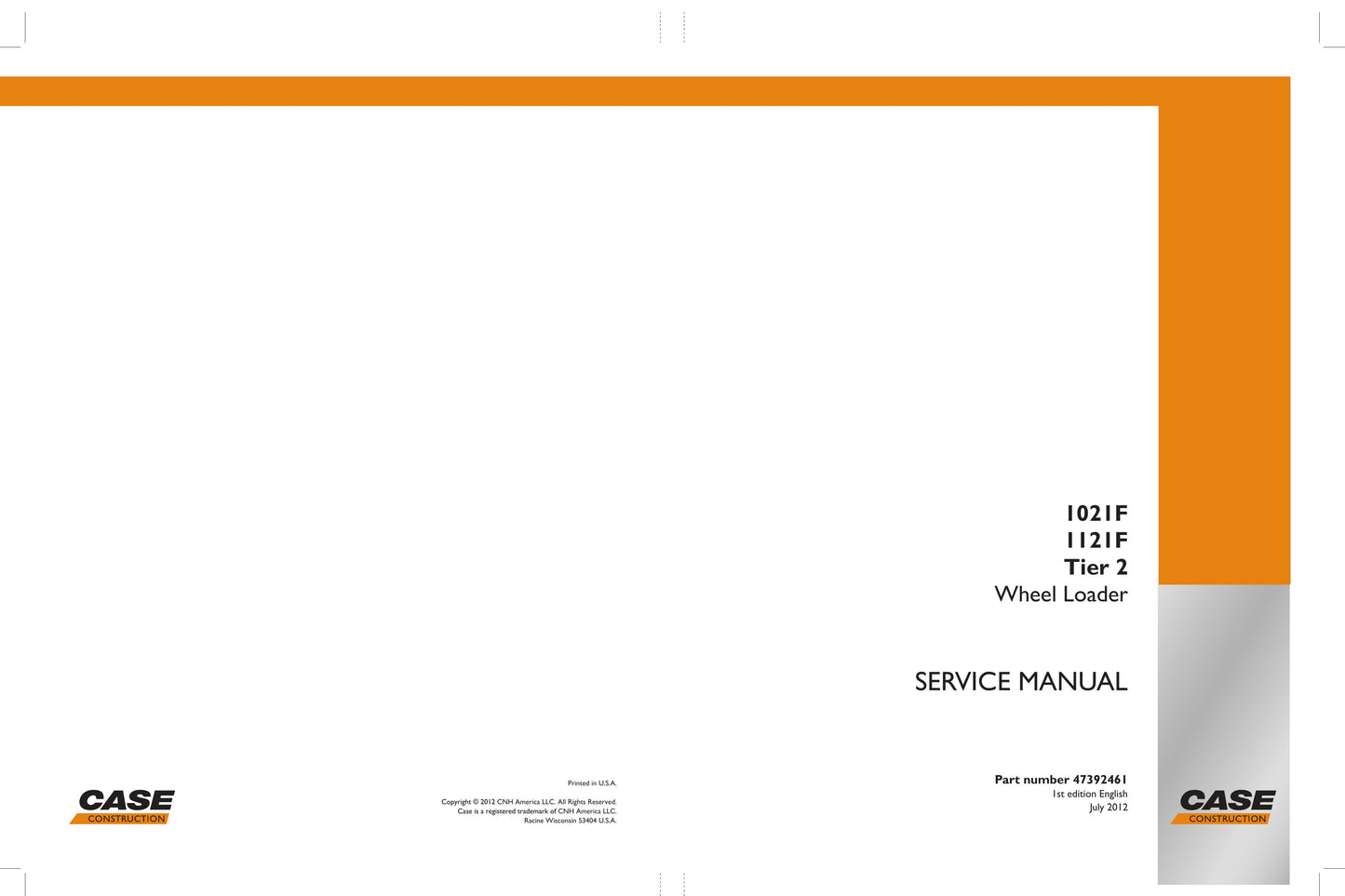 CASE 1021F 1121F Wheel Loader Factory Workshop Service Manual 47392461