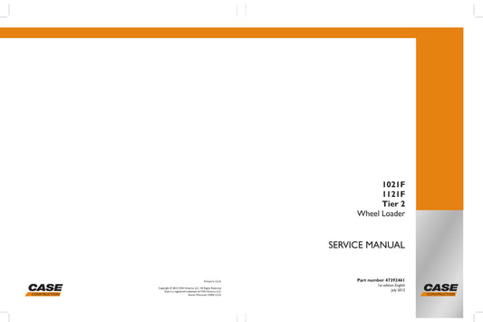 CASE 1021F 1121F Wheel Loader Factory Workshop Service Manual 47392461