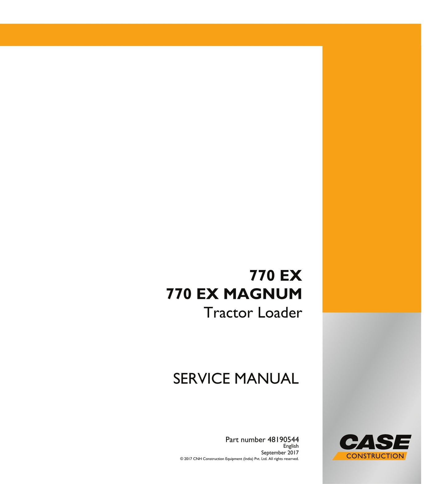 CASE 770 EX 770 EX MAGNUM Tractor Loader Factory Workshop Service Manual 48190544