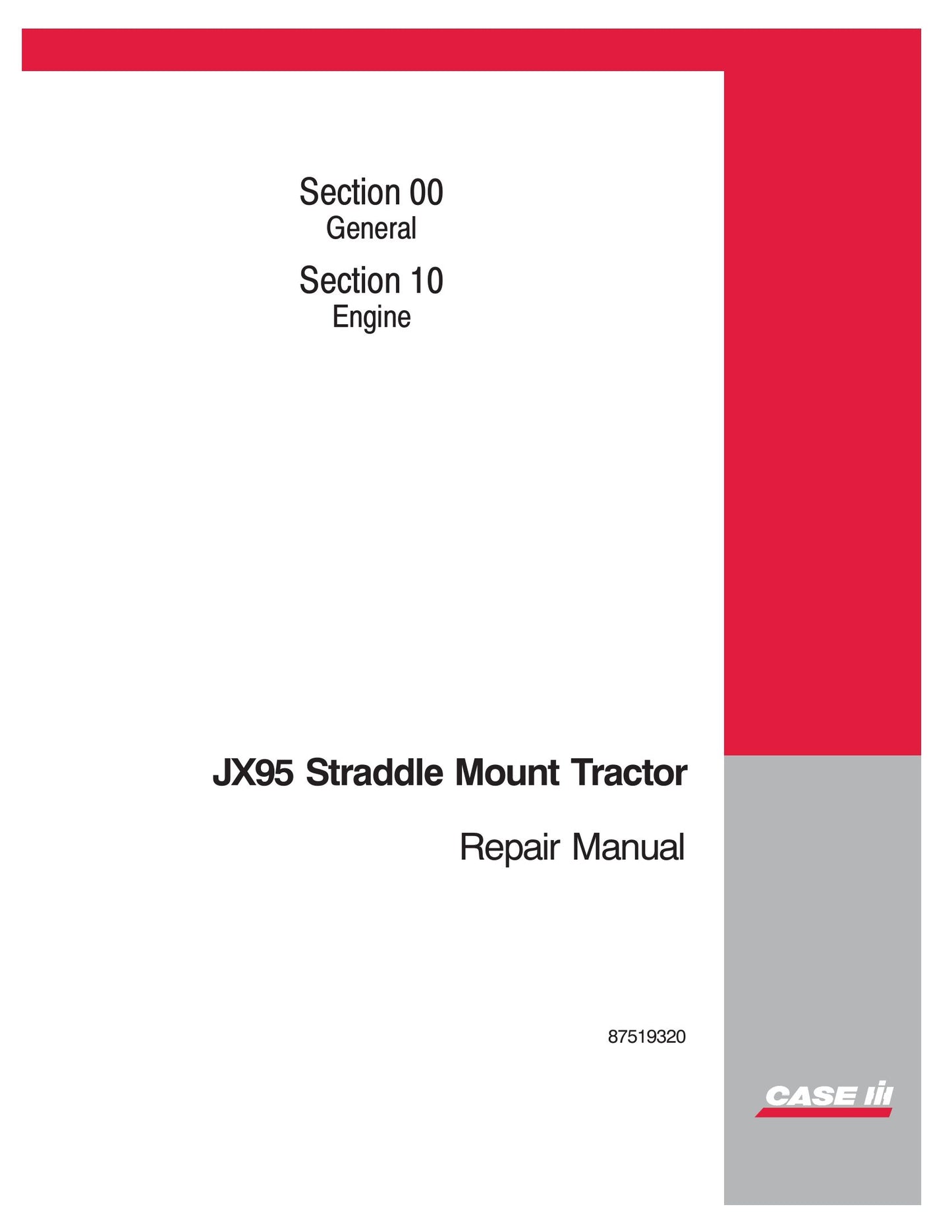 CASE JX95 Straddle Mount Tractor Factory Workshop Repair Manual 87519320