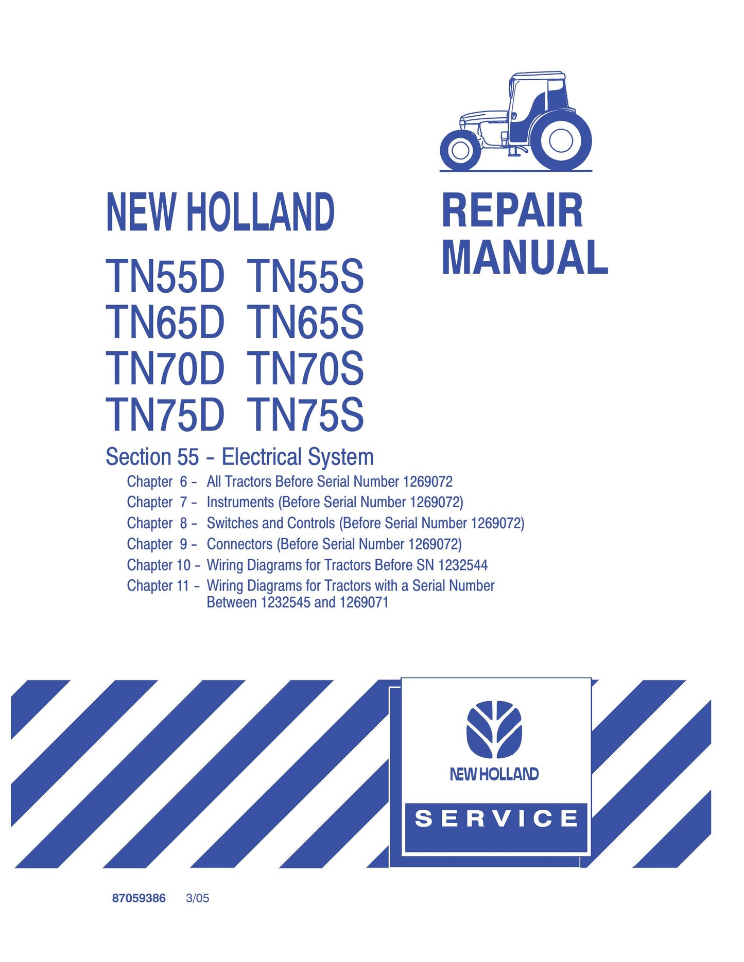 New Holland TN55D TN55S TN65D TN65S TN70D TN70S TN75D TN75S Tractor Factory Workshop Repair Manual 87059388