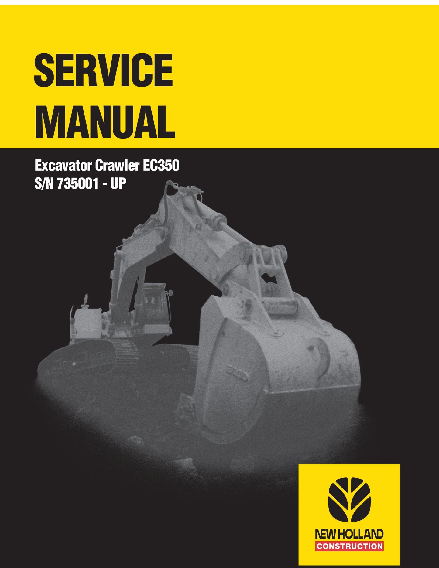 New Holland EC350 Crawler Excavator Factory Workshop Service Manual
