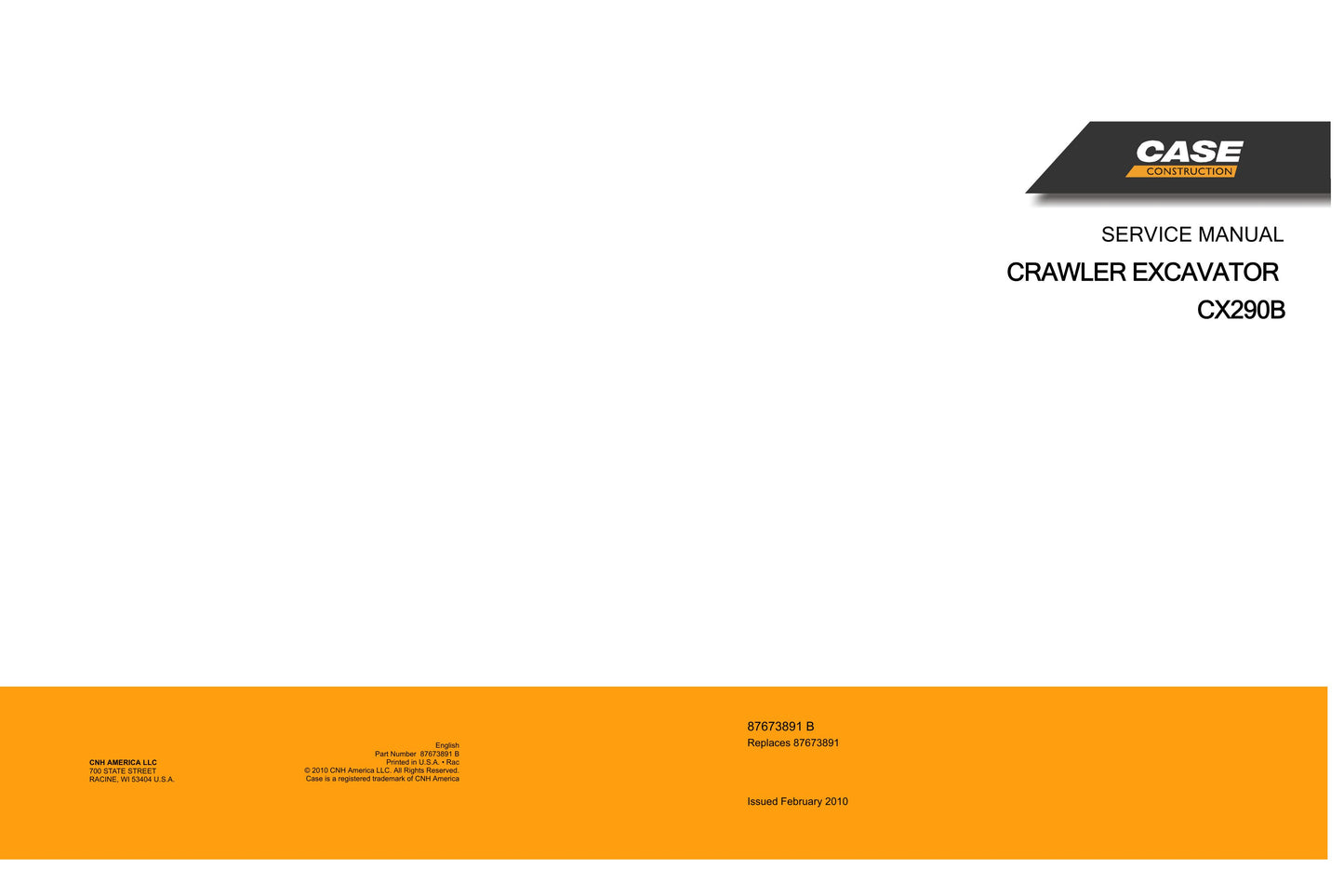 CASE CX290B Crawler Excavator Factory Workshop Service Manual 87673891 B
