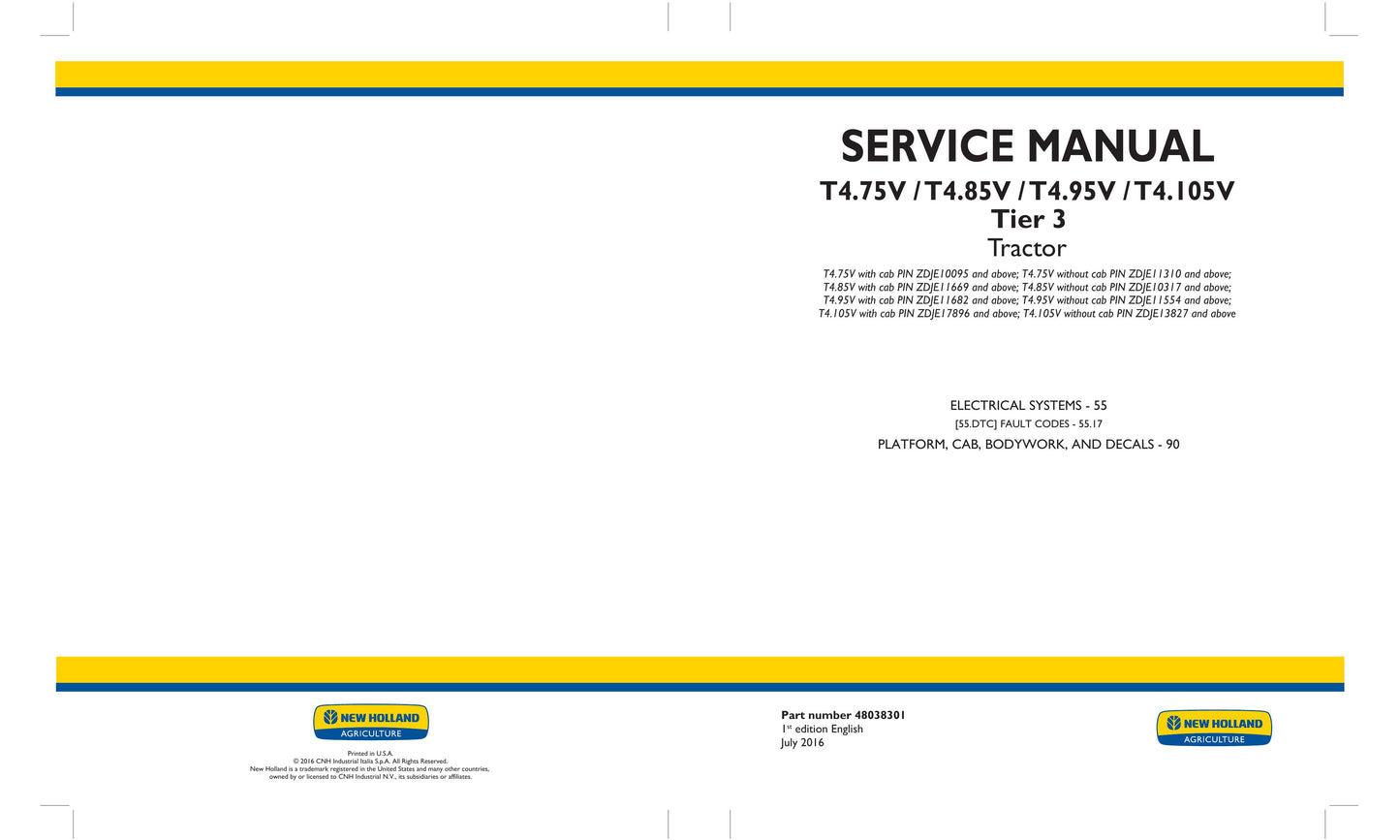 New Holland T4.75V T4.85V T4.95V T4.105V Tractor Factory Workshop Service Manual 48038296