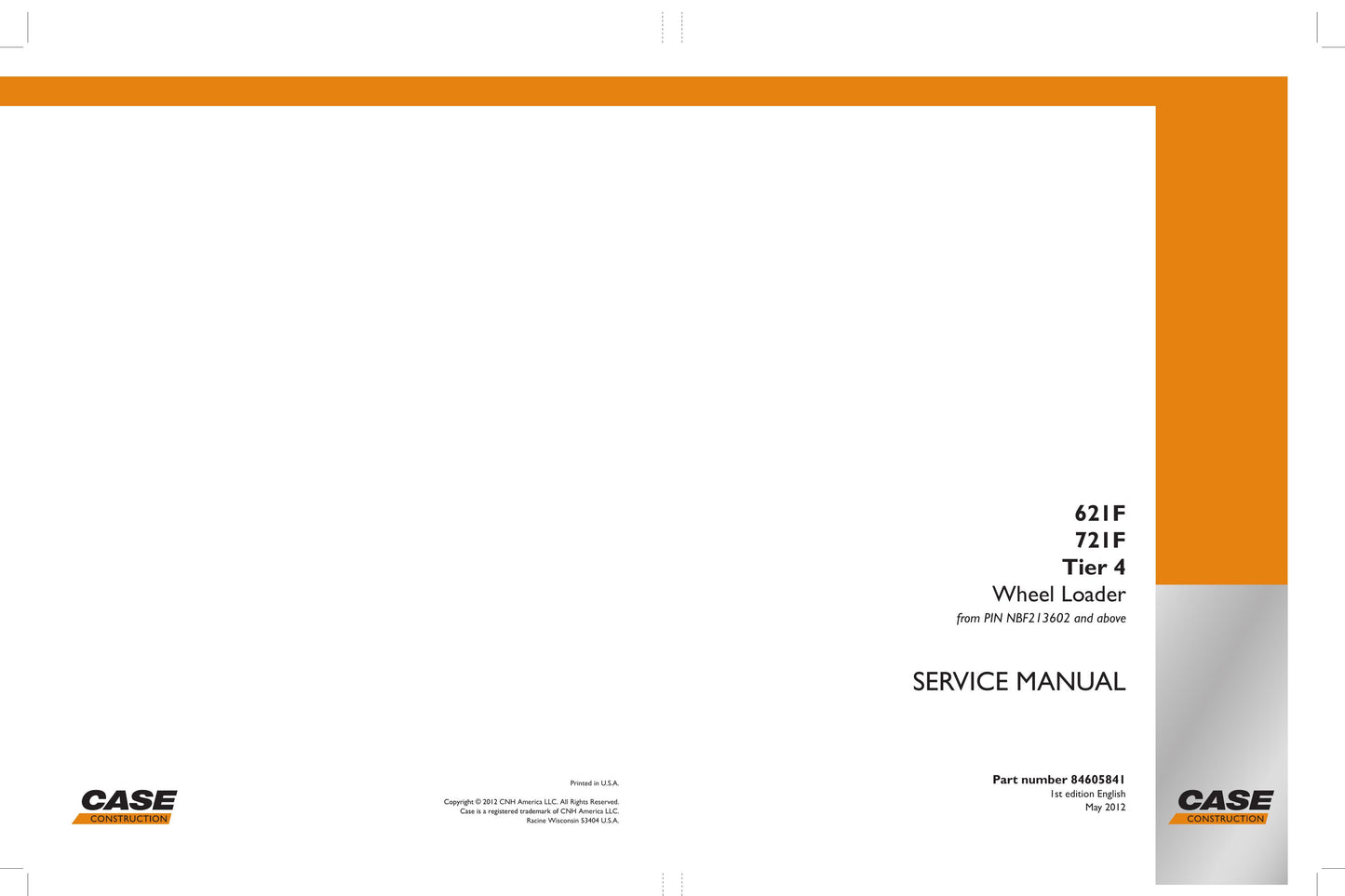 CASE 621F 721F Wheel Loader Factory Workshop Service Manual 84605841