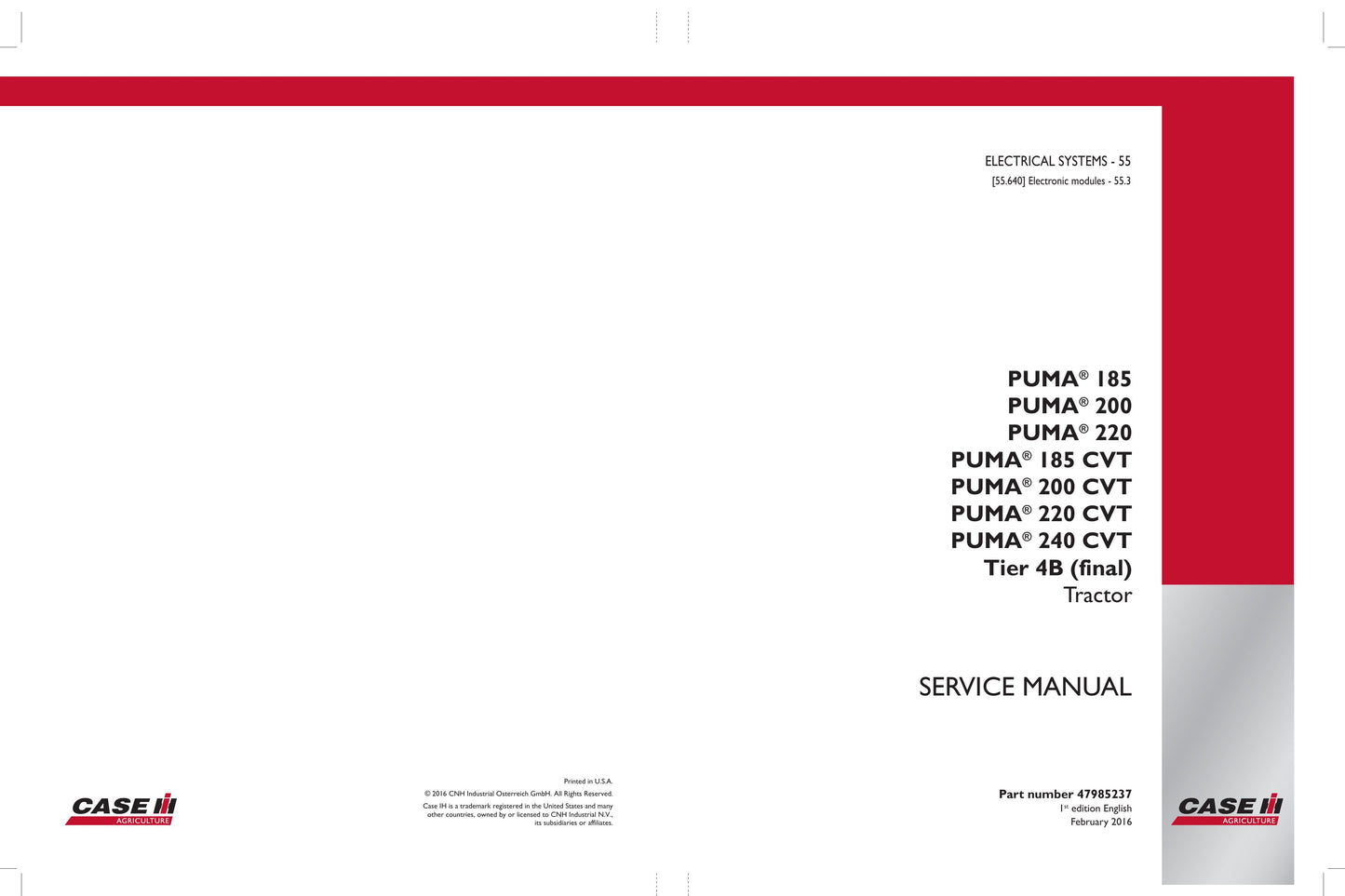 CASE PUMA 185 PUMA 200 PUMA 220 PUMA 185 CVT PUMA 200 CVT PUMA 220 CVT PUMA 240 CVT Tractor Factory Workshop Service Manual 47985230