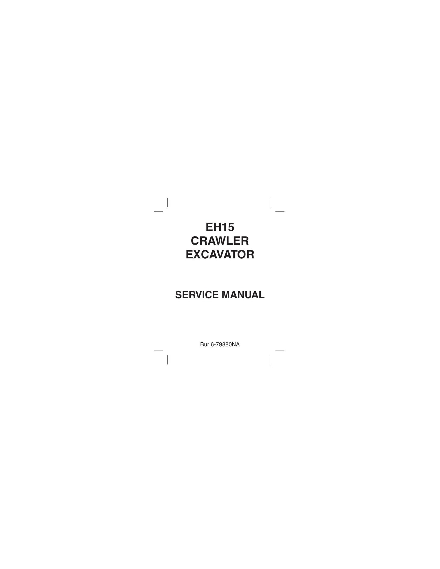 New Holland EH15 Crawler Excavator Factory Workshop Shop Manual 6-79880NA