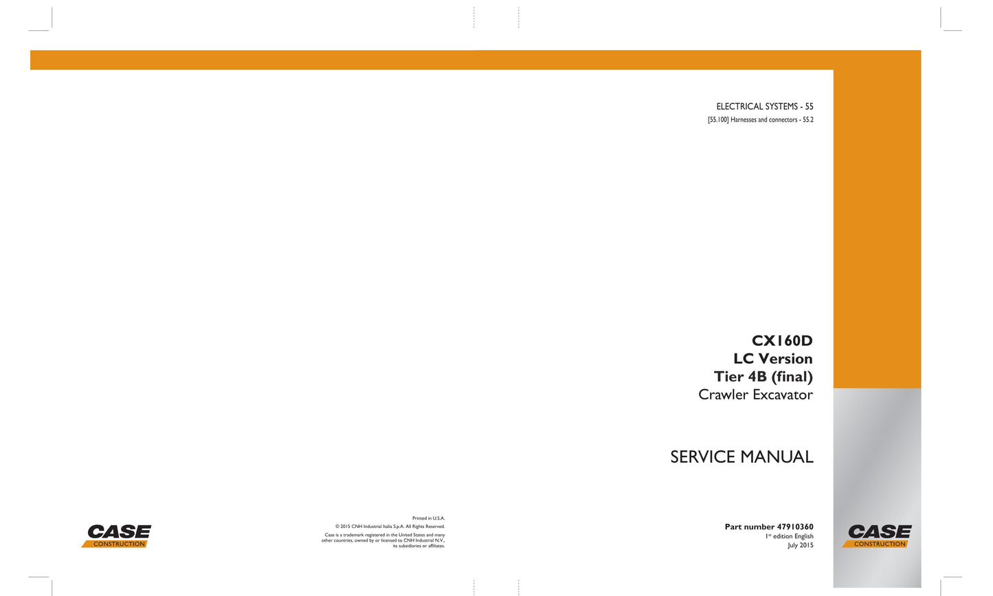 CASE CX160D Crawler Excavator Factory Workshop Service Manual 47910355