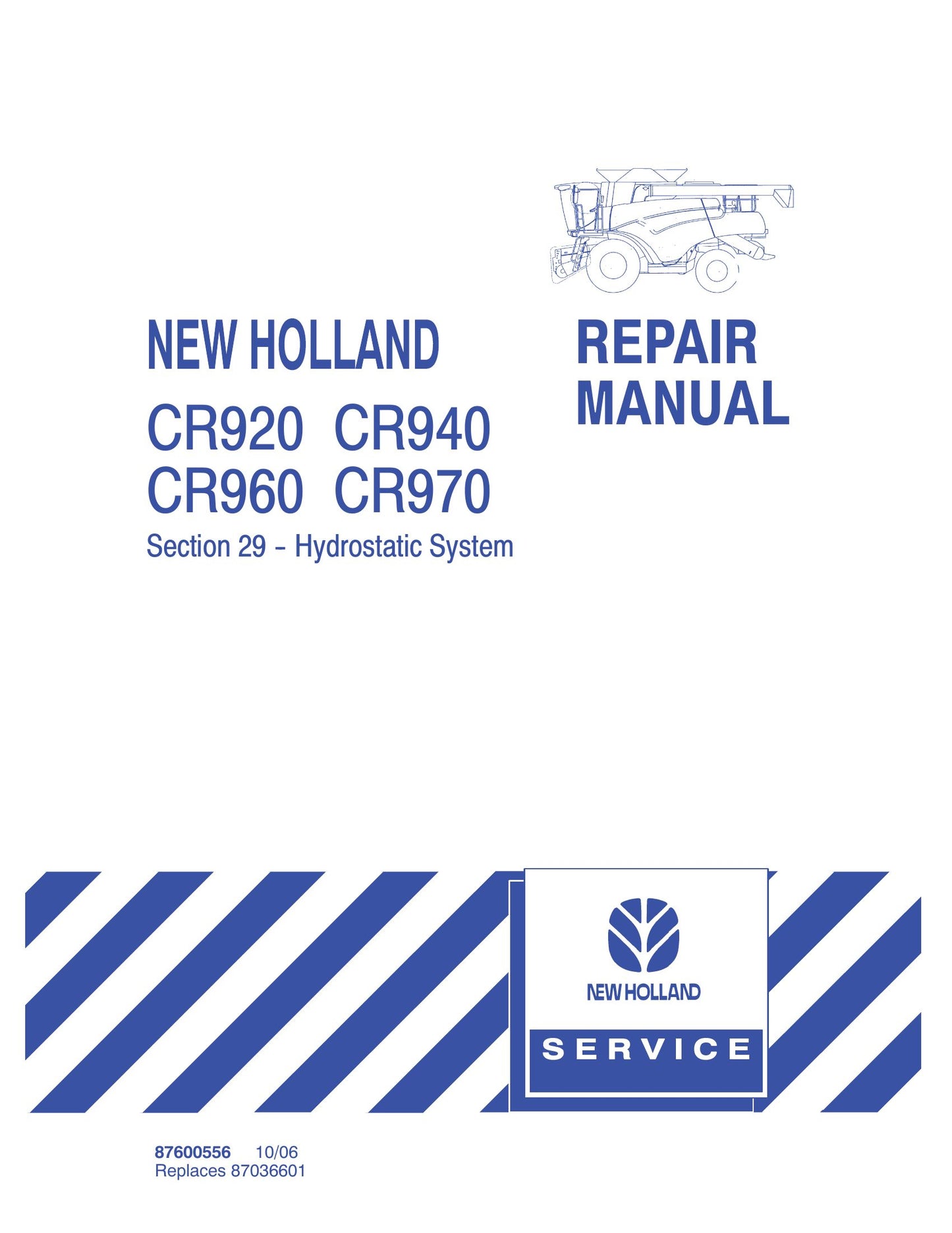 New Holland CR920 CR940 CR960 CR970 CR980 Combine Factory Workshop Repair Manual