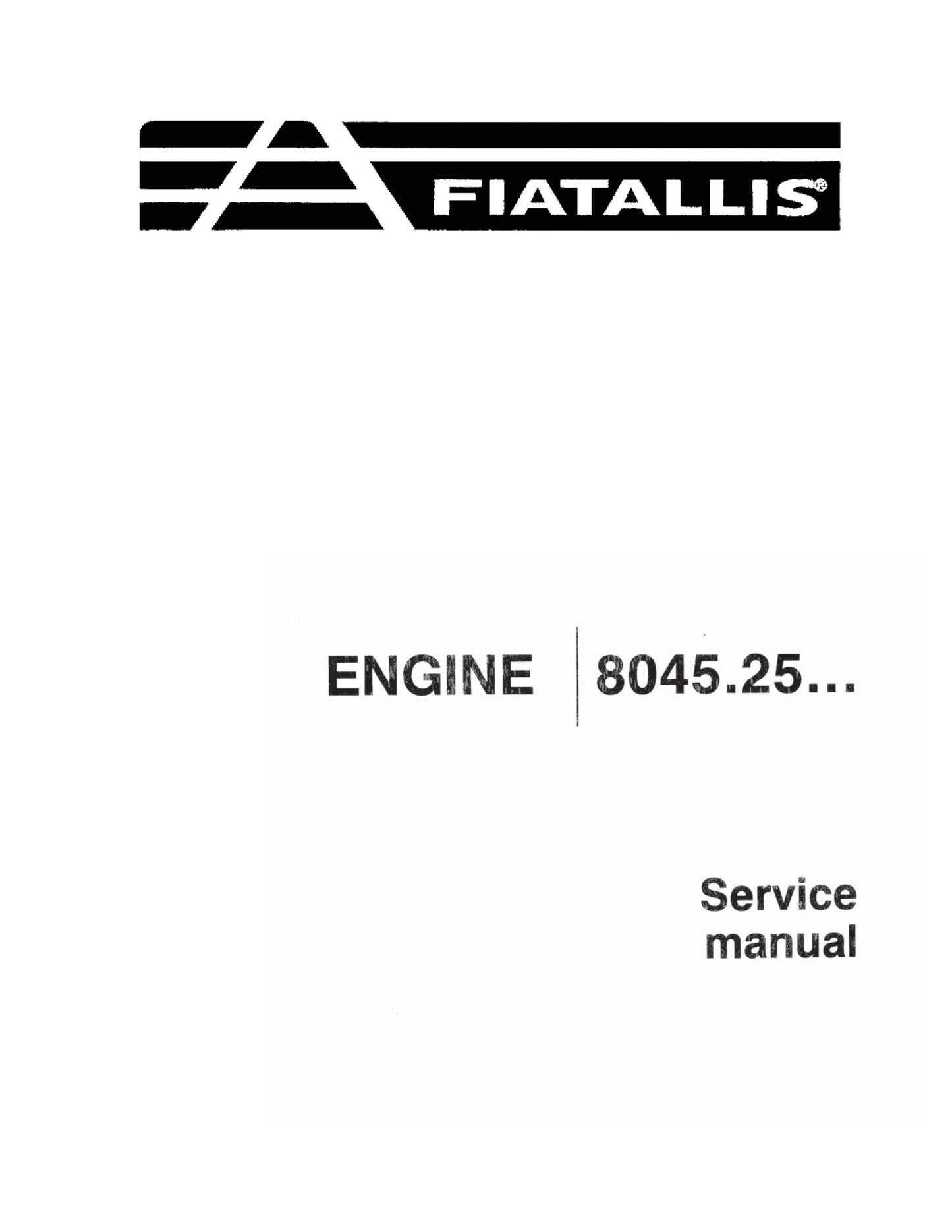 FIATALLIS 8045.25 Engine Factory Workshop Service Manual 604.06.494