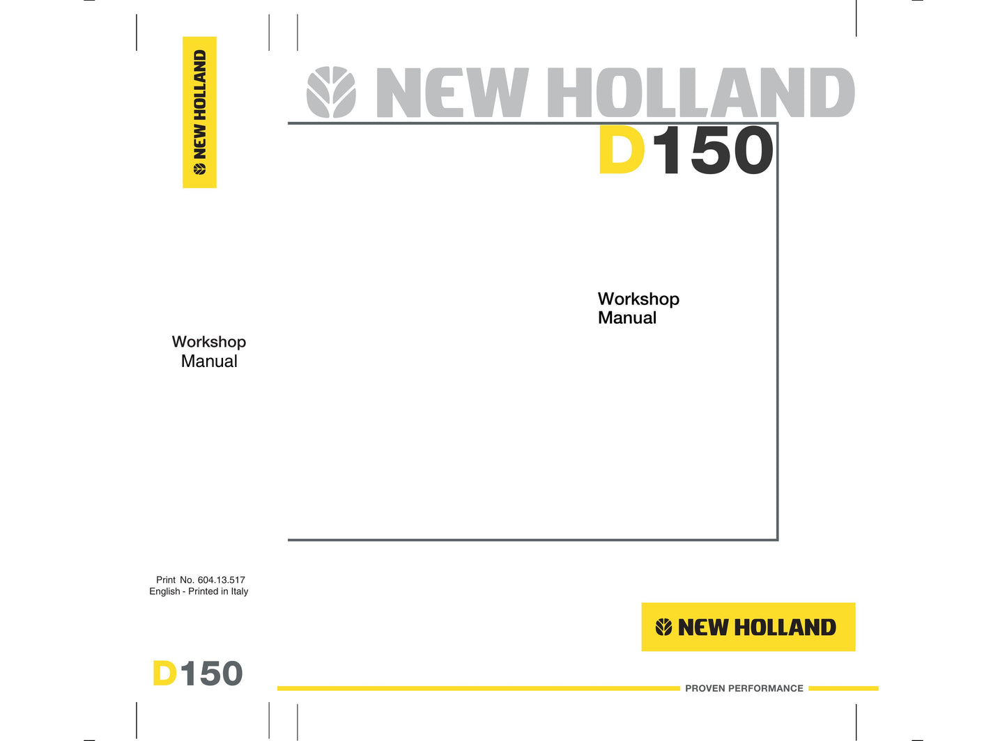 New Holland D150 Crawler Dozer Workshop Manual 604.13.517.00