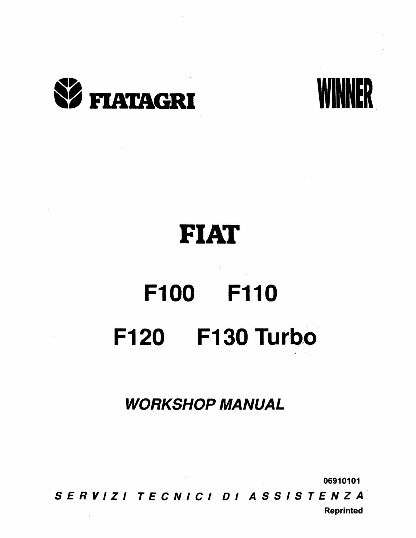FIATAGRI F100 F110 F120 F130 Turbo Tractor Workshop Manual 06910101