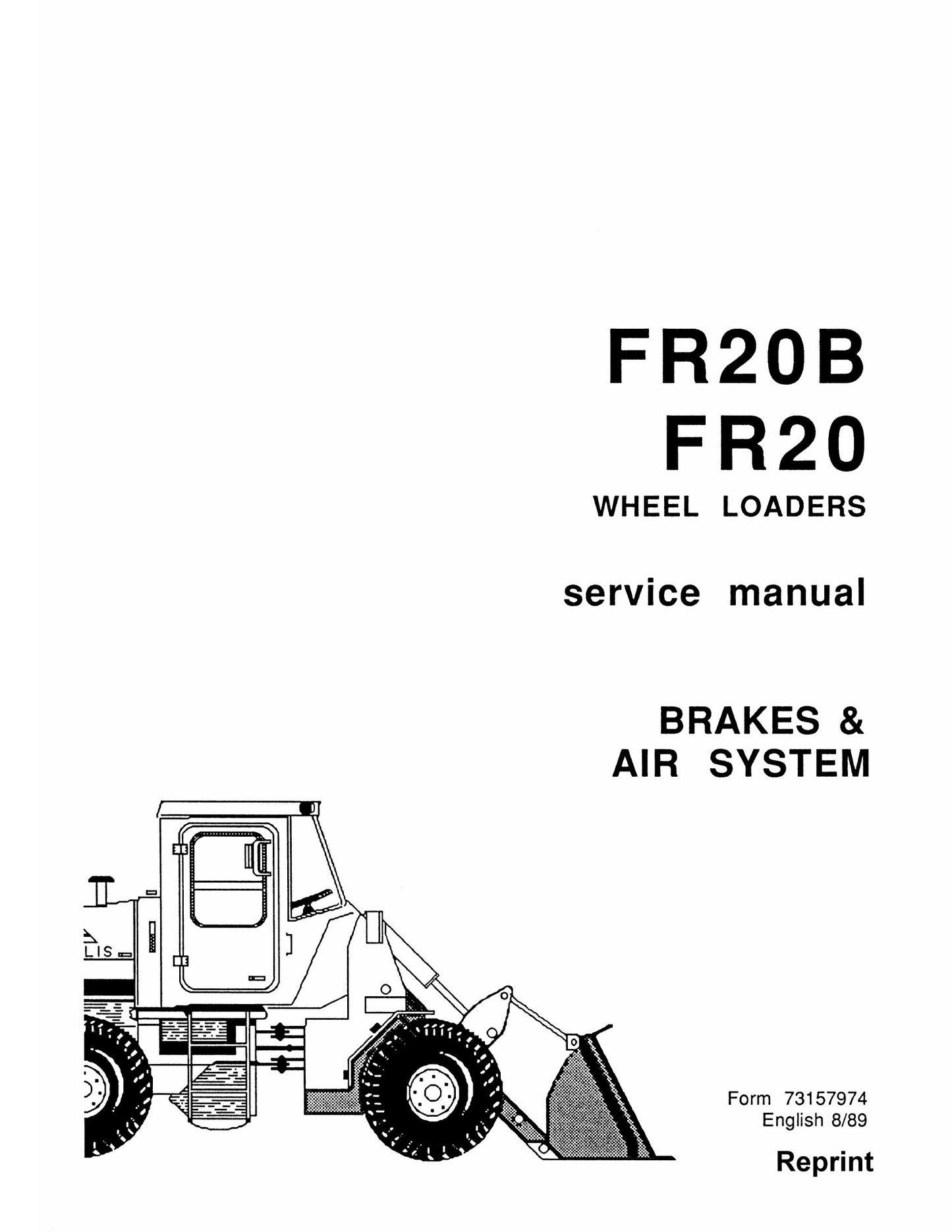 FIATALLIS FR20B FR20 Wheel Loader Factory Workshop Service Manual 73157924
