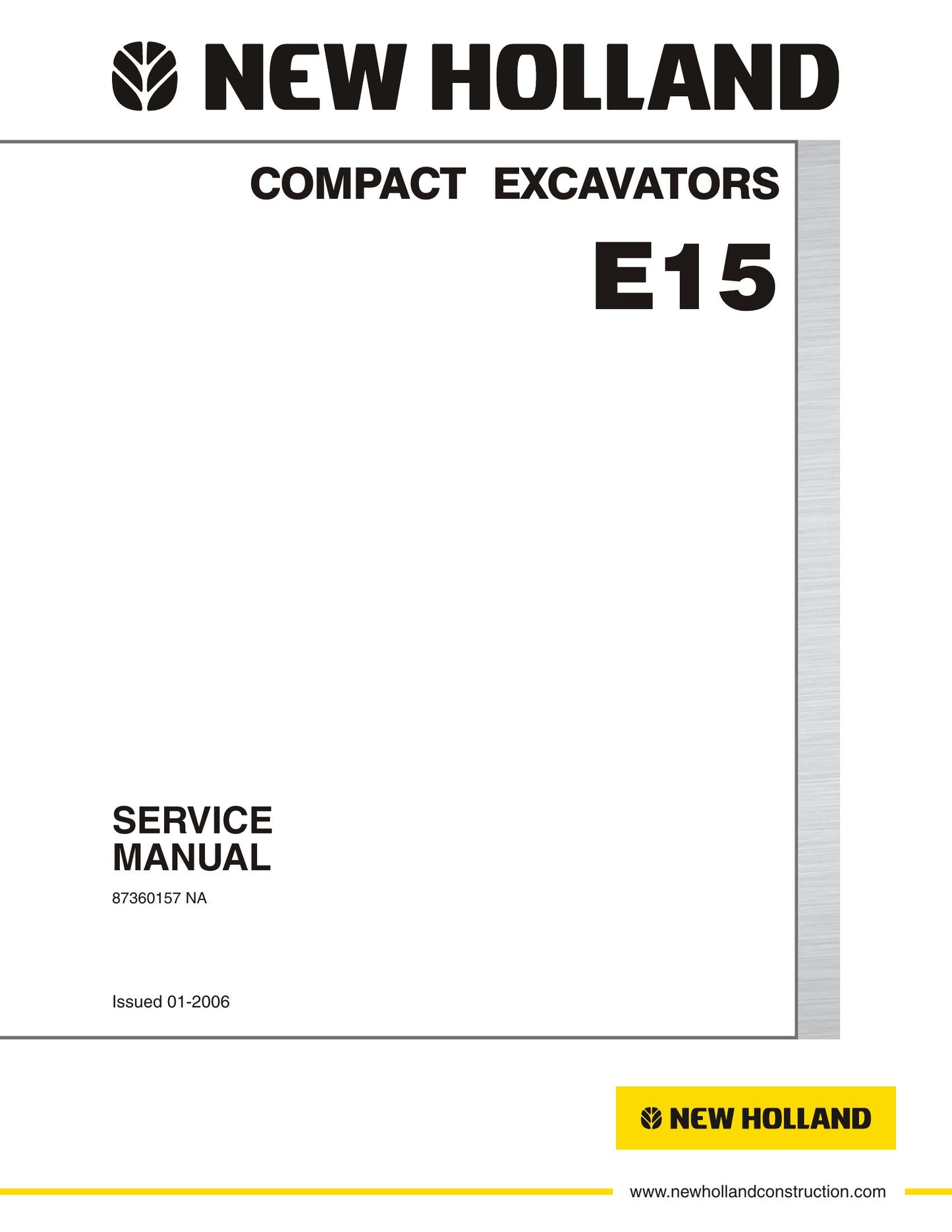 New Holland E15 Hydraulic Excavator Factory Workshop Shop Manual 87360157 NA