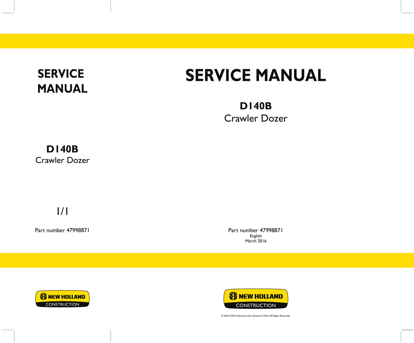 New Holland D140B Crawler Dozer Factory Workshop Service Manual 47998871