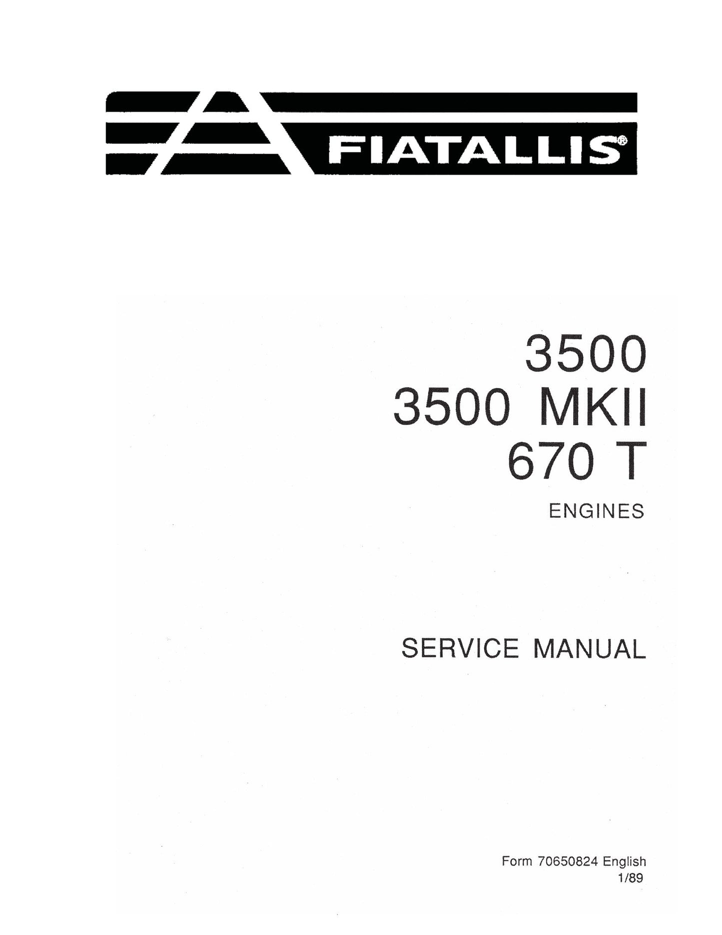 FIATALLIS 3500 3500 MKII 670 T Engine Factory Workshop Service Manual 70650824