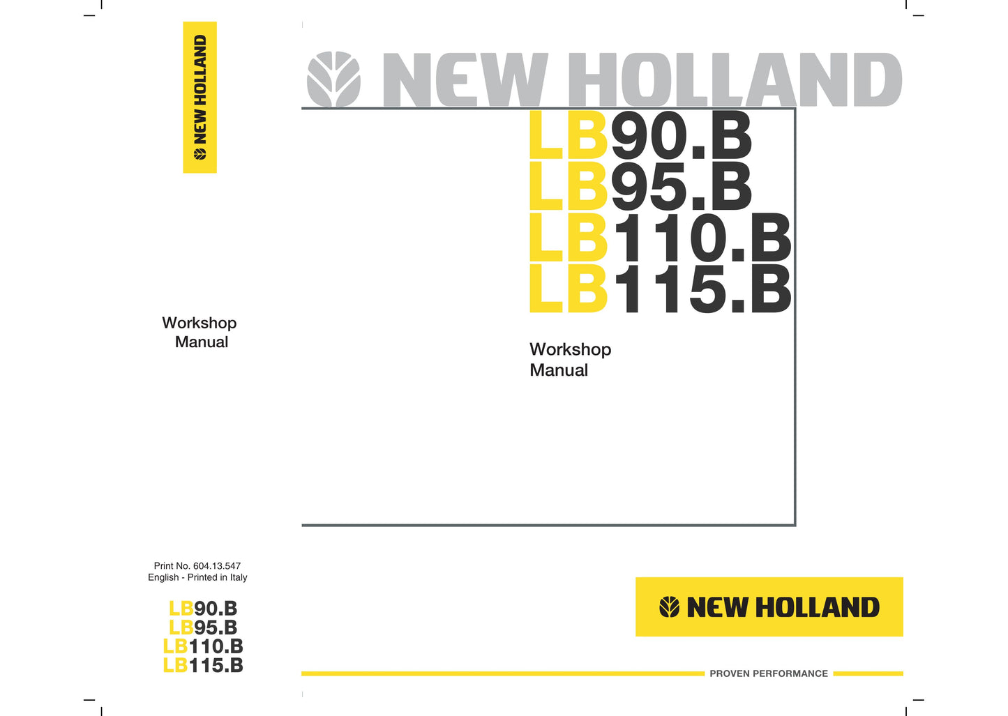 NEW HOLLAND LB90.B LB95.B LB110.B LB115.B Backhoe Loader Workshop Manual 604.13.547