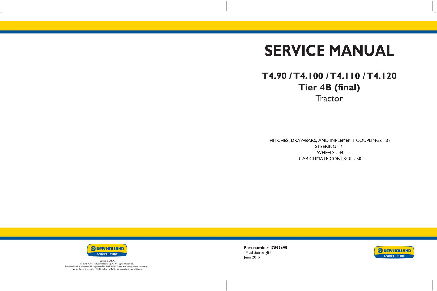 New Holland T4.90 T4.100 T4.110 T4.120 Tractor Factory Workshop Service Manual 47899693