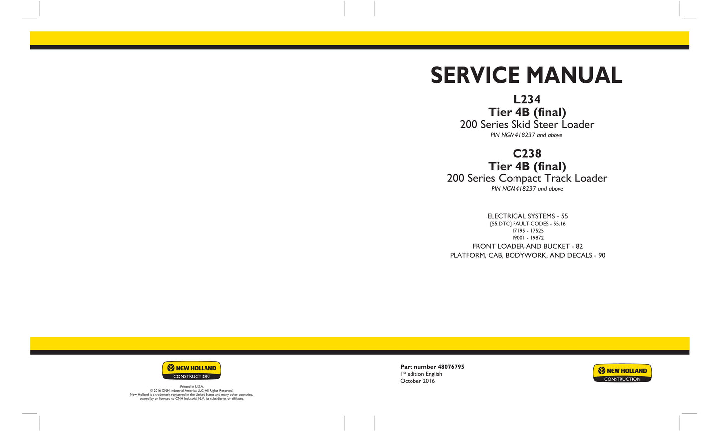New Holland L234 C238 Skid Steer Loader Factory Workshop Service Manual 48076794