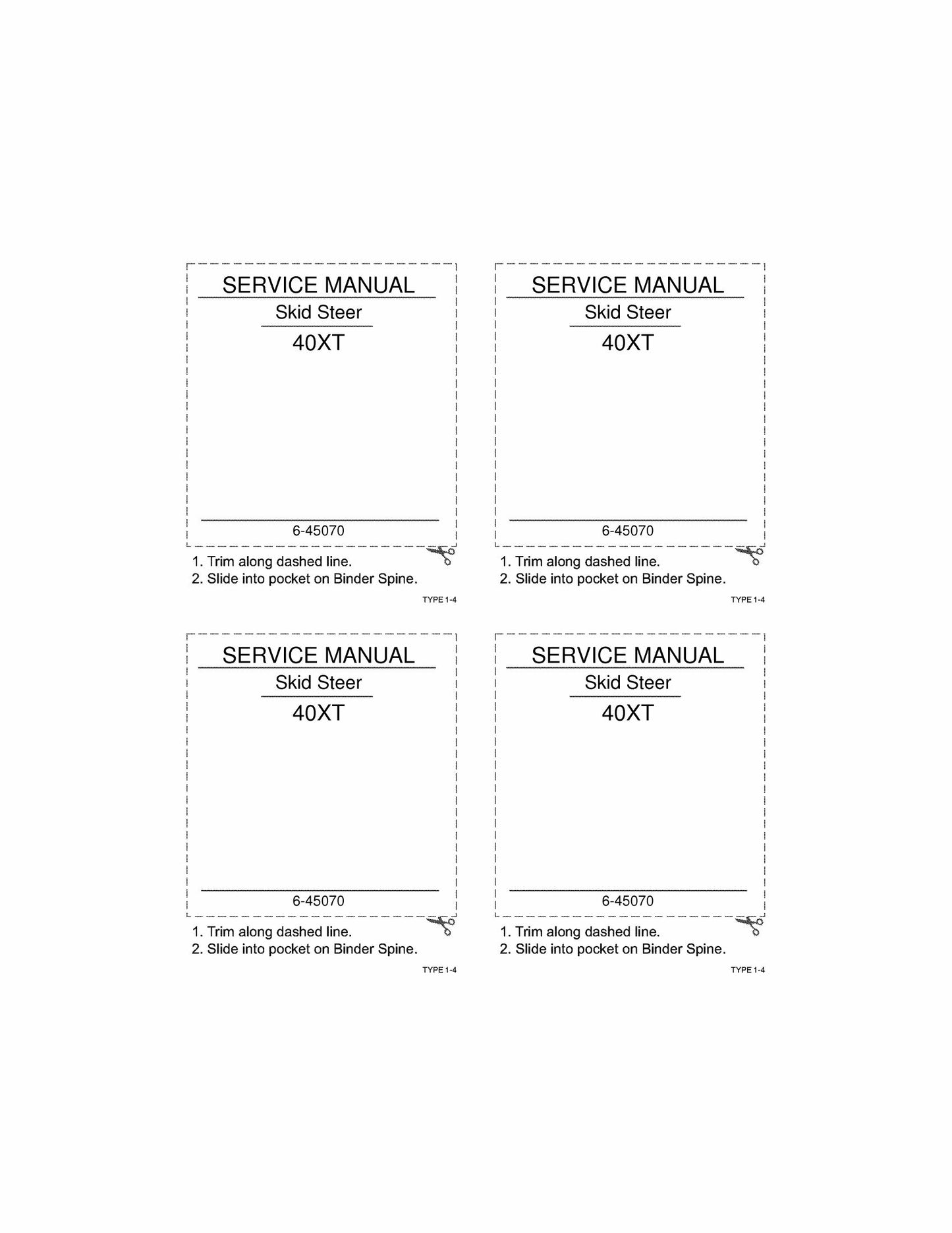 CASE 40XT Skid Steer Loader Factory Workshop Service Manual 6-45070