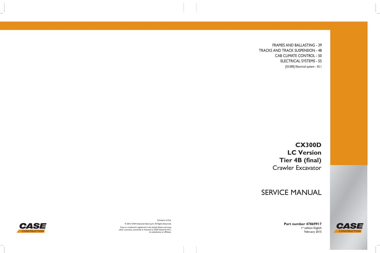 CASE CX300D Crawler Excavator Factory Workshop Service Manual 47869917