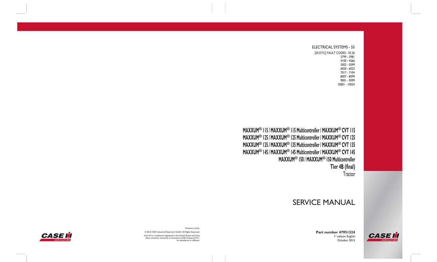 CASE MAXXUM 115 MAXXUM 135 MAXXUM 145 MAXXUM 150 CVX 115 CVX 135 CVX 145 CVX 150 Tractor Factory Workshop Service Manual 47951324