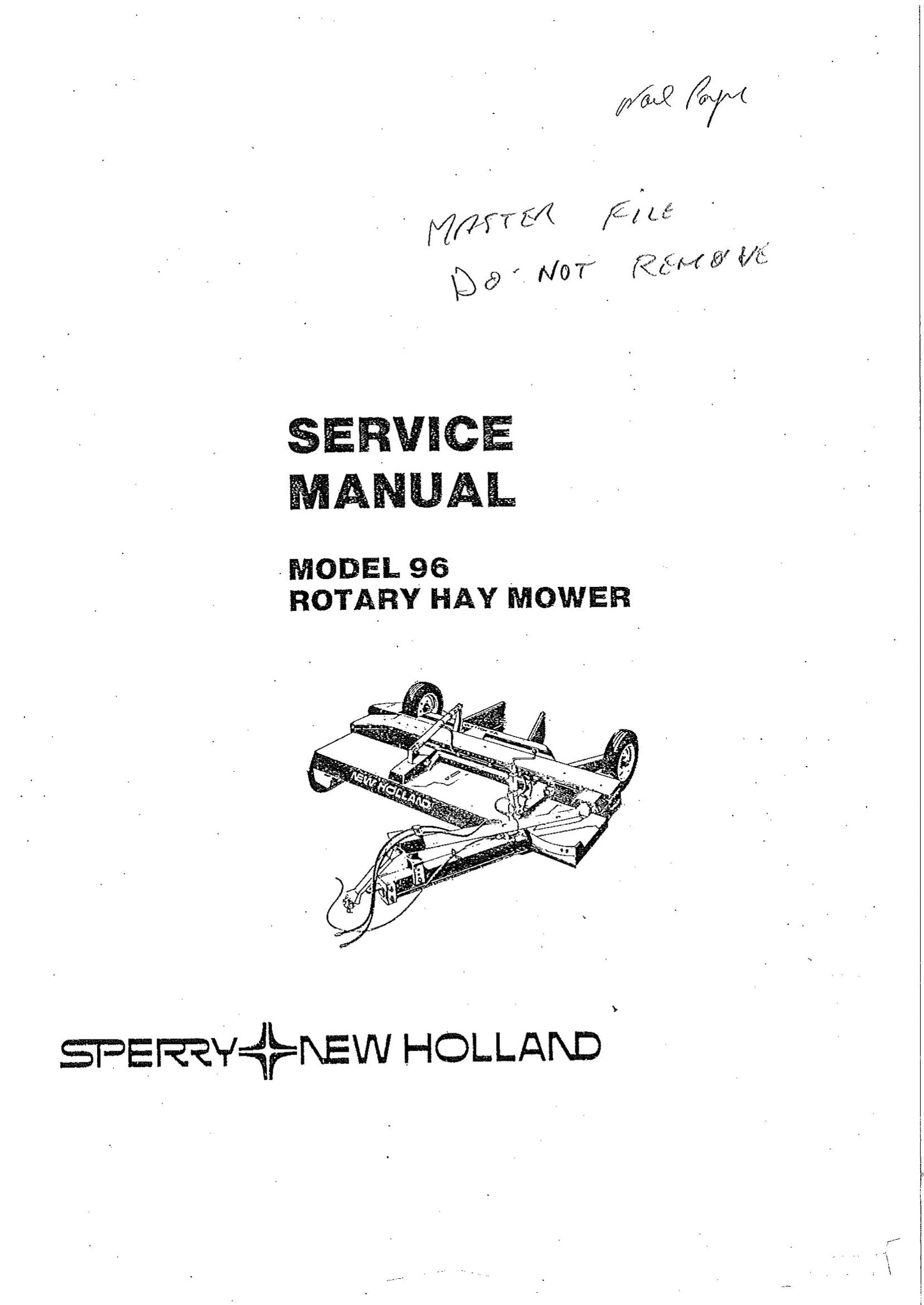 New Holland 96 Rotary Hay Mower Factory Workshop Service Manual