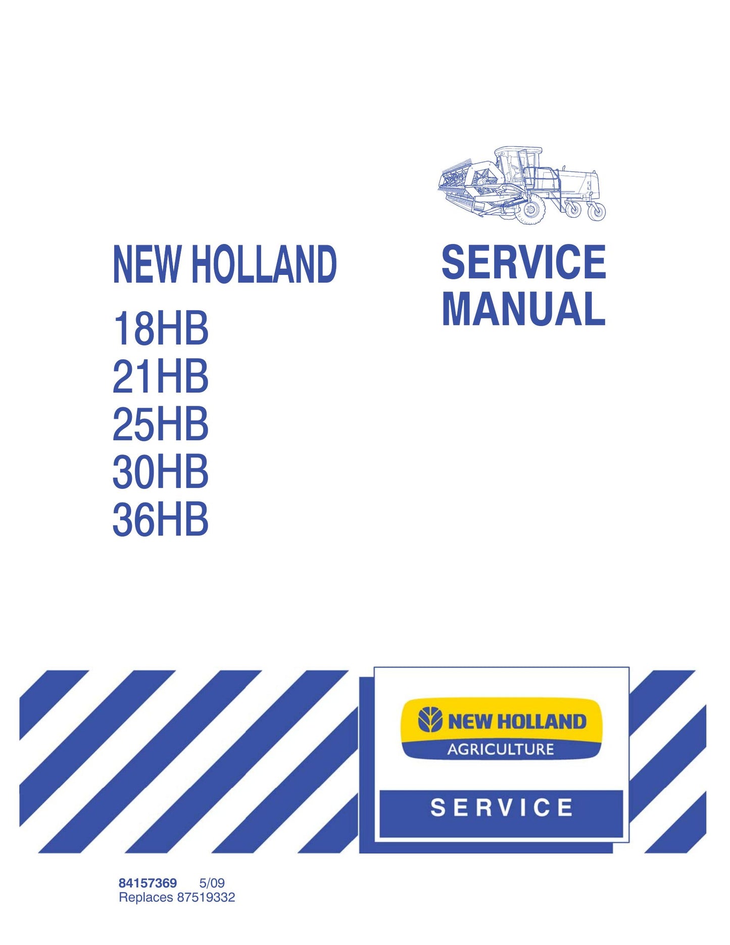 New Holland 18HB 21HB 25HB 30HB 36HB Windrower Factory Workshop Service Manual