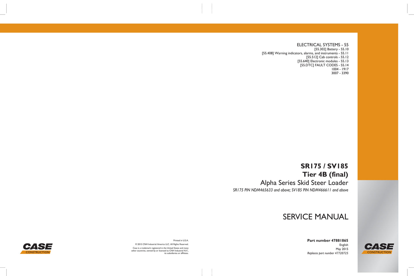 CASE SR175 SV185 Skid Steer Loader Factory Workshop Service Manual 47381861