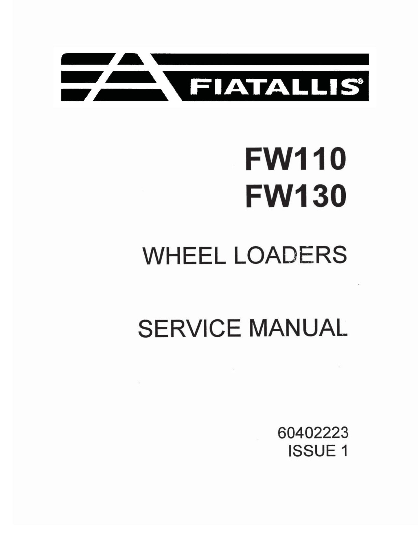 FIATALLIS FW110 FW130 Wheel Loader Factory Workshop Service Manual 60402223