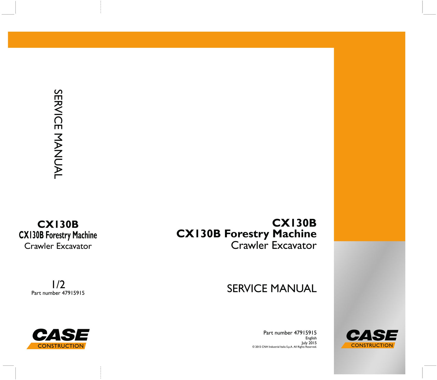CASE CX130B Crawler Excavator Factory Workshop Service Manual 47915915