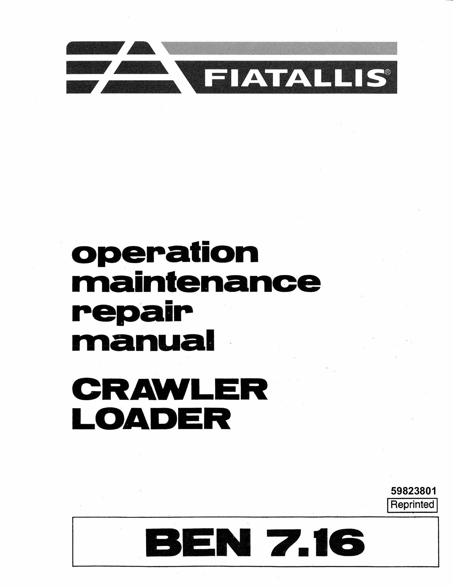 FIATALLIS BEN 7.16 Crawler Loader Operation Maintenance Factory Workshop Repair Manual 59823801