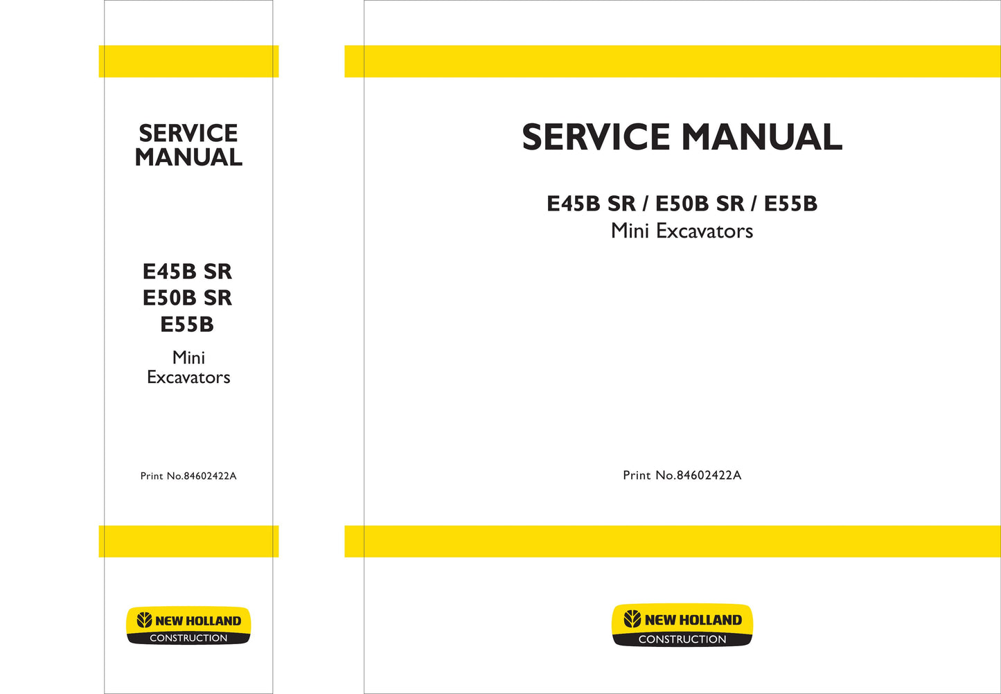 NEW HOLLAND E45B SR E50B SR E55B Mini Excavator Factory Workshop Service Manual 84602422A