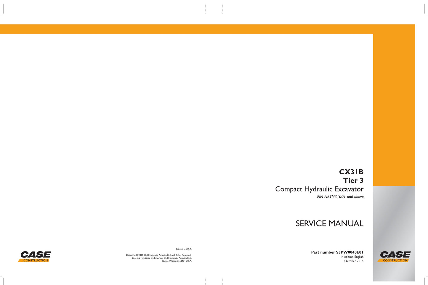 CASE CX31B Crawler Excavator Factory Workshop Service Manual S5PW0040E01