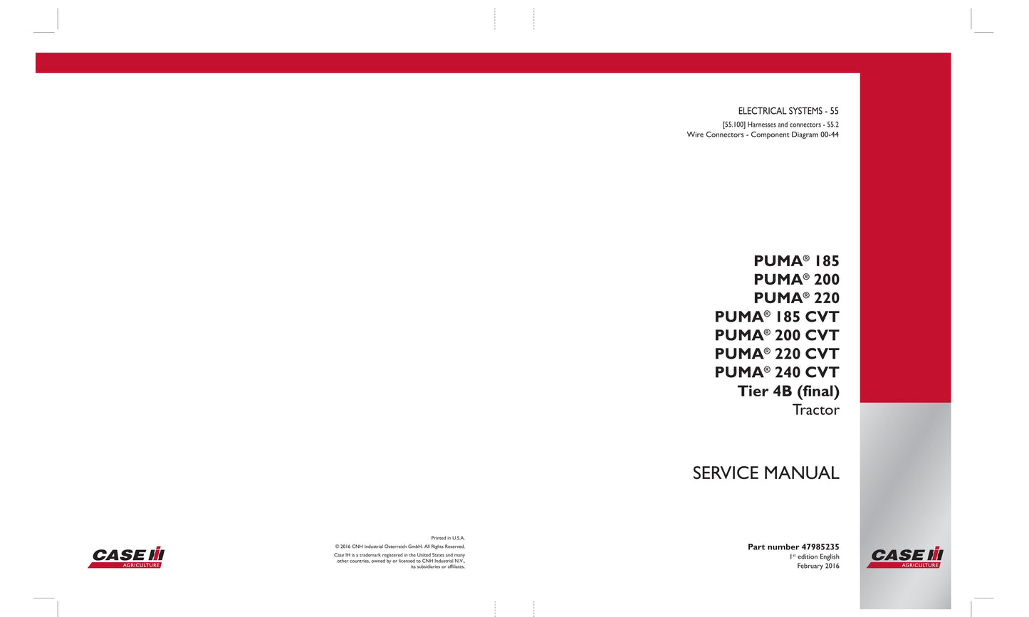 CASE PUMA 185 PUMA 200 PUMA 220 PUMA 185 CVT PUMA 200 CVT PUMA 220 CVT PUMA 240 CVT Tractor Factory Workshop Service Manual 47985230